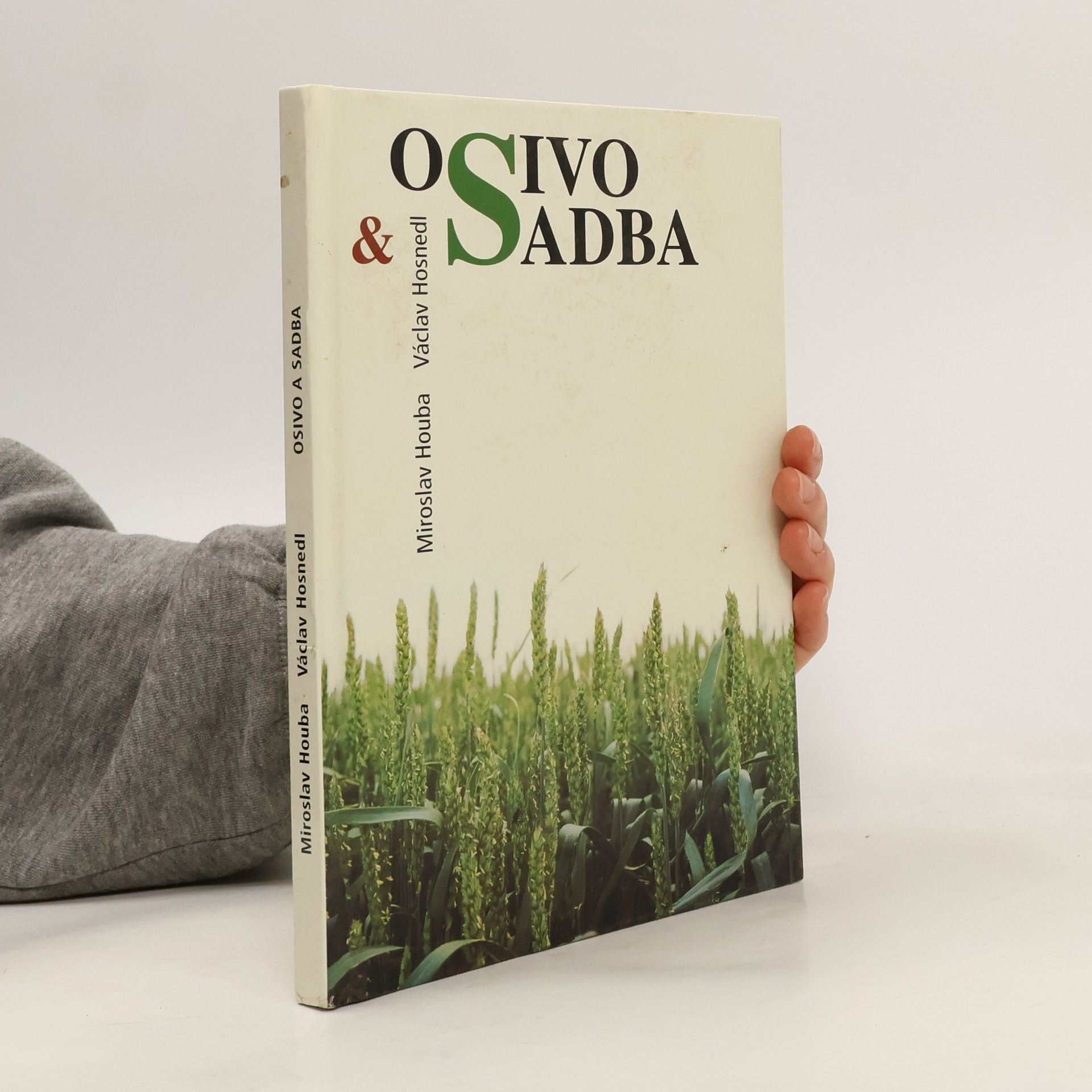 Osivo a sadba : praktické semenářství