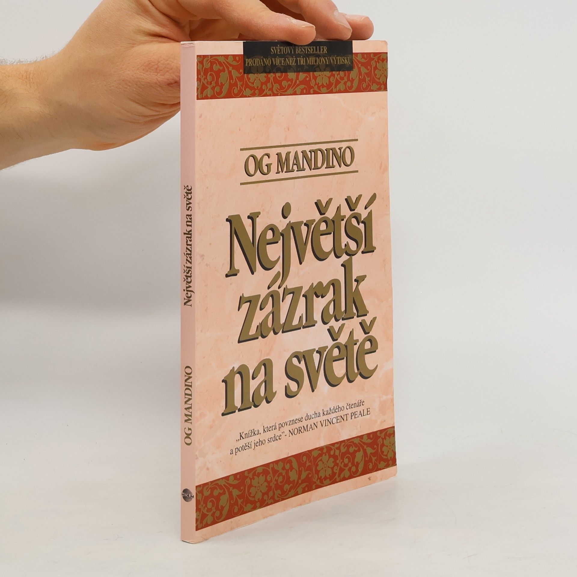 Og Mandino Největší zázrak na světě