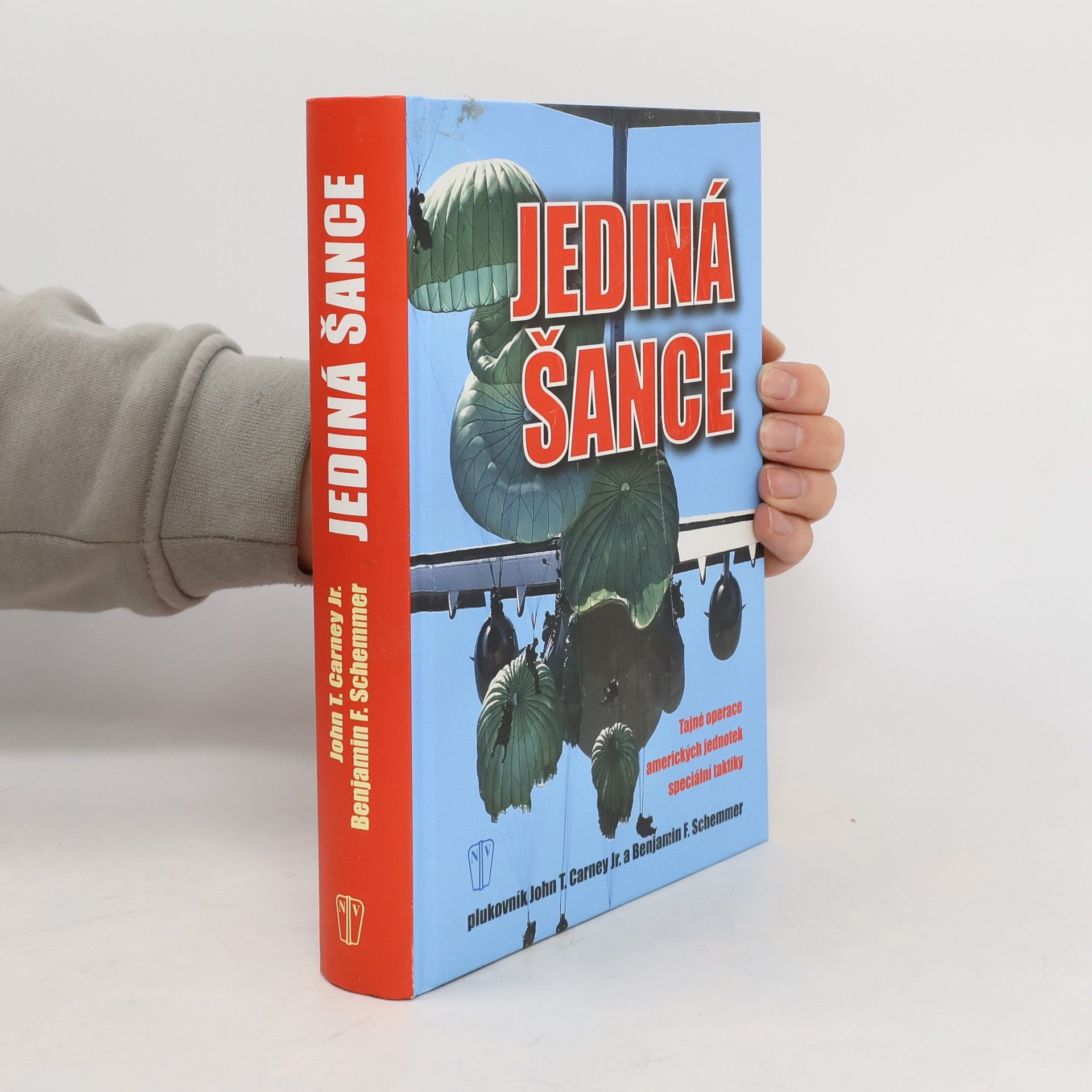 Jediná šance : tajné operace amerických jednotek speciální taktiky