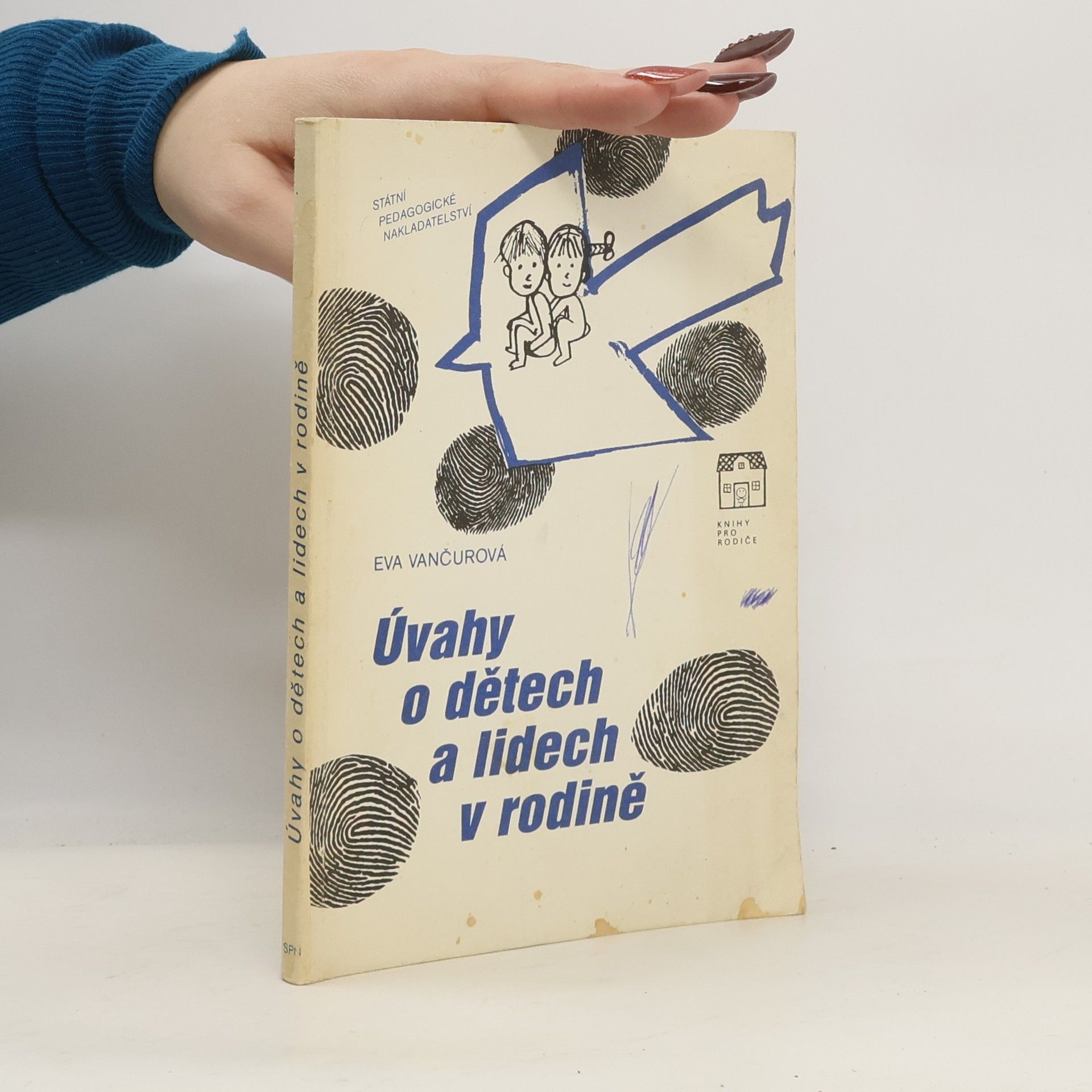 Eva Vančurová Úvahy o dětech a lidech v rodině