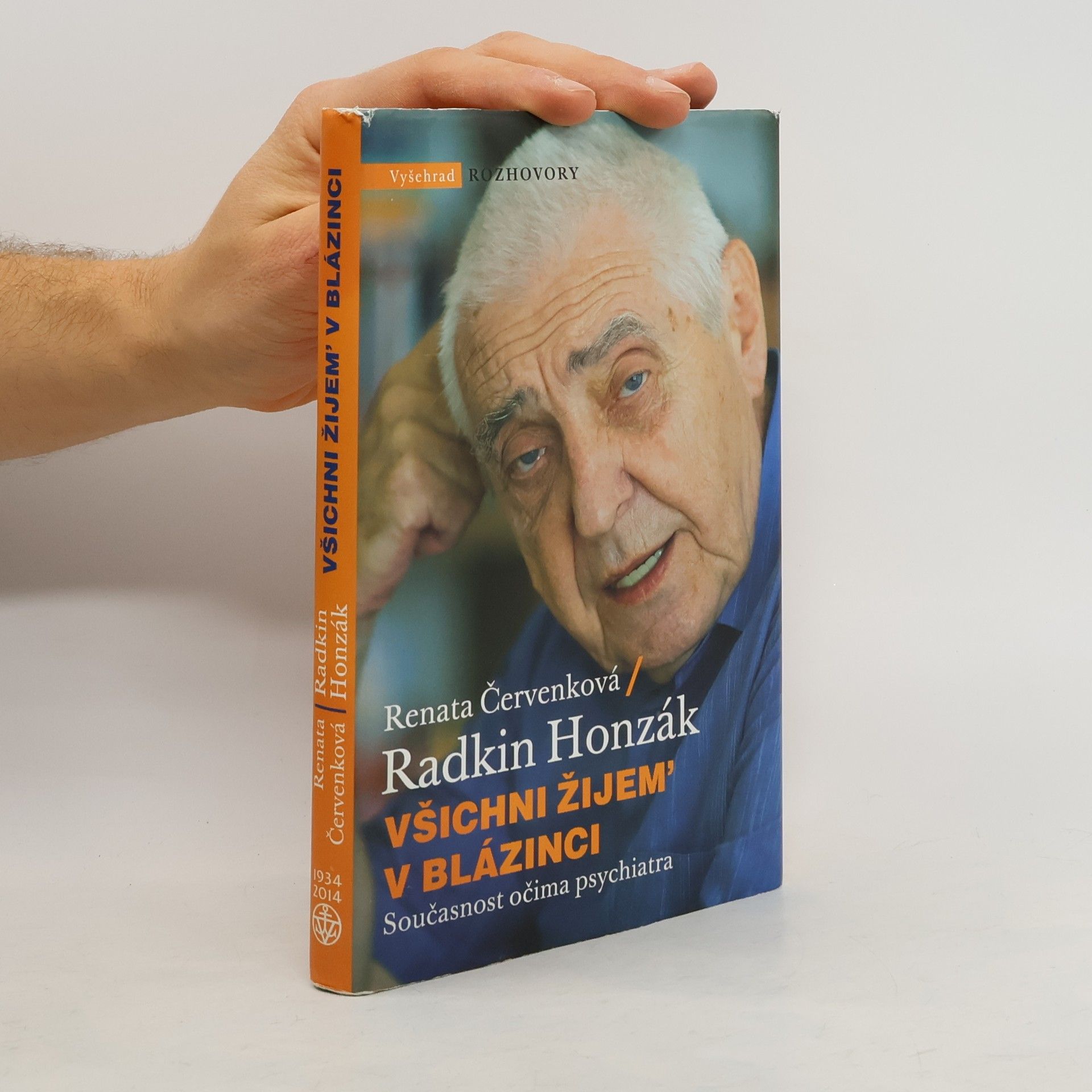 Všichni žijem' v blázinci: Současnost očima psychiatra