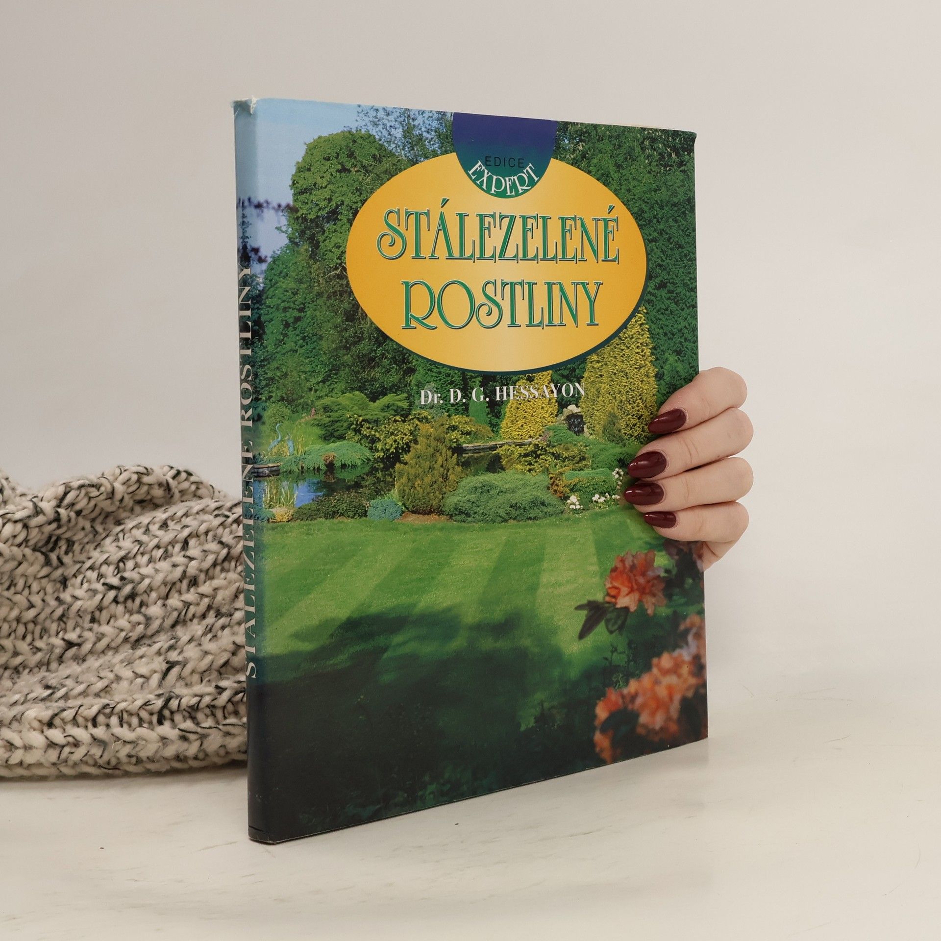David Gerald Hessayon Stálezelené rostliny