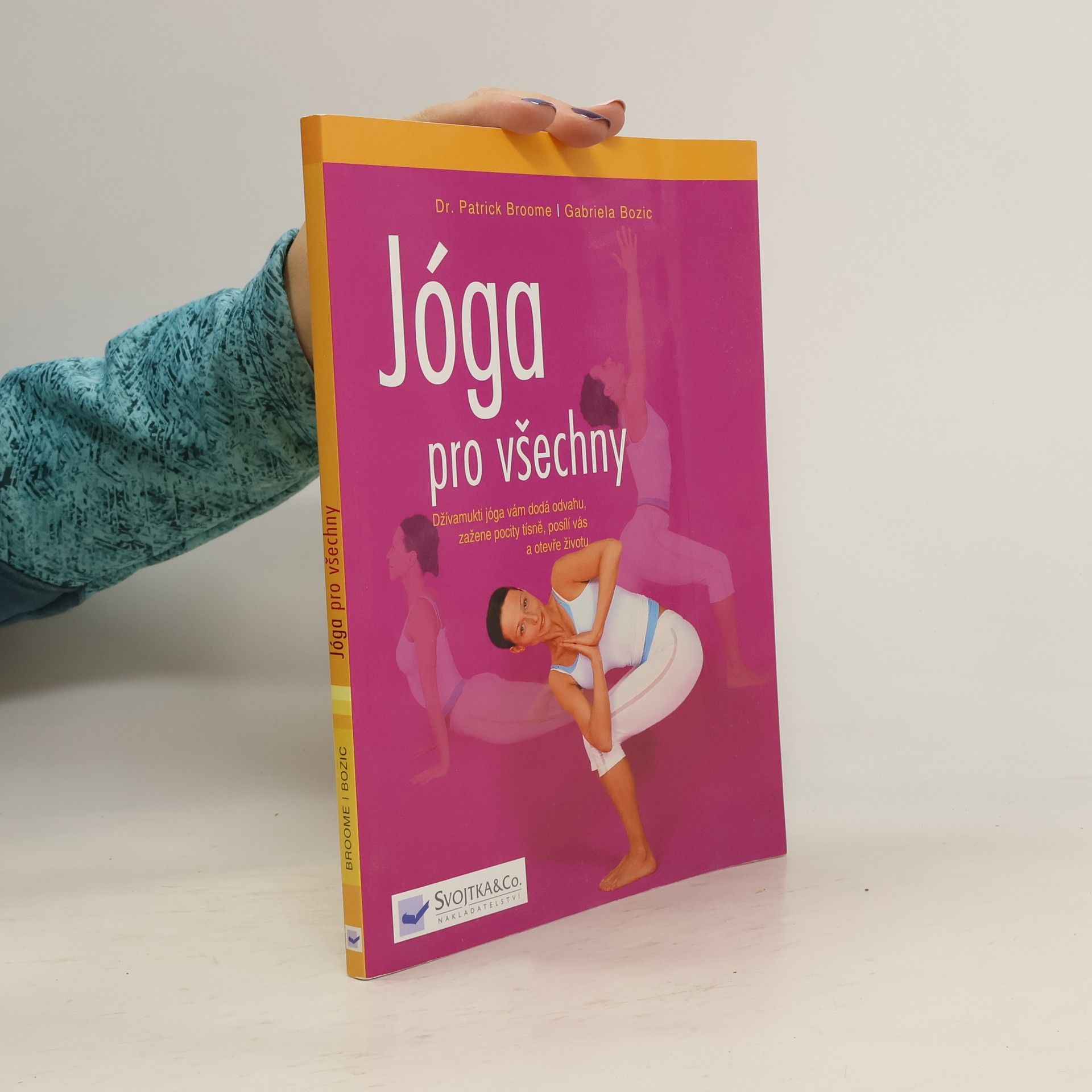 Jóga pro všechny: Džívamukti jóga vám dodá odvahu, zažene pocity tísně, posílí vás a otevře životu