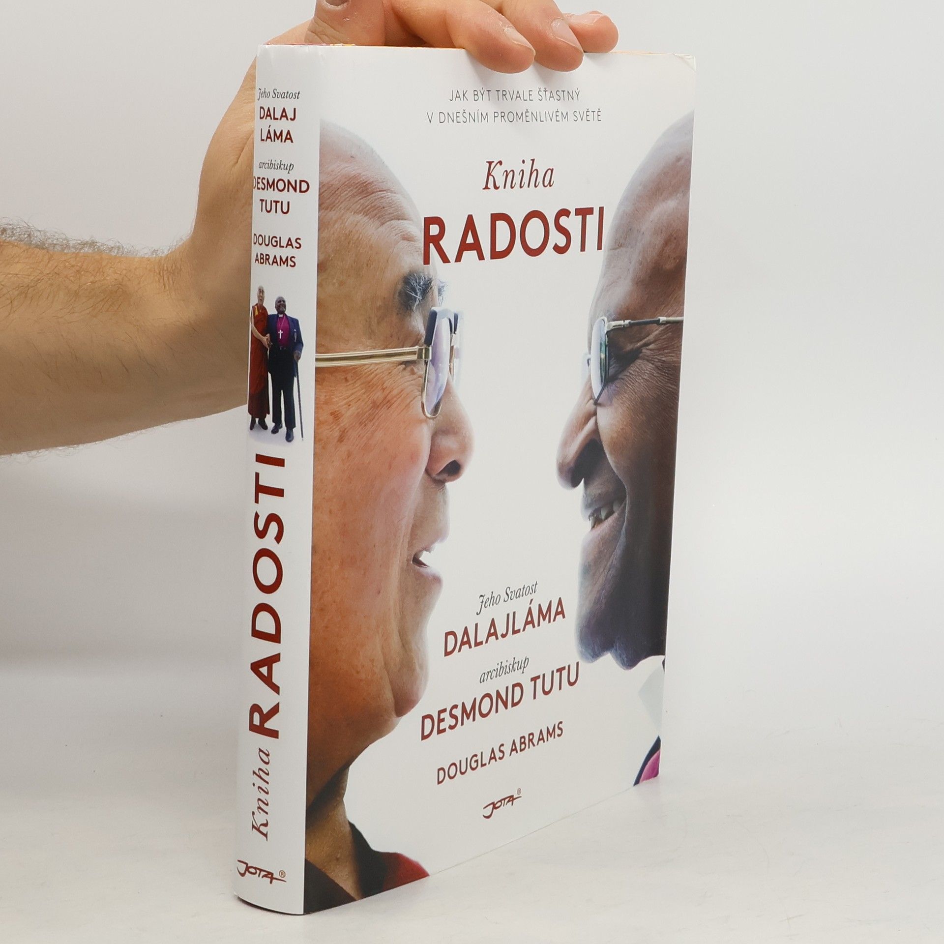 Douglas Carlton Abrams Kniha radosti : jak být trvale šťastný v dnešním proměnlivém světě