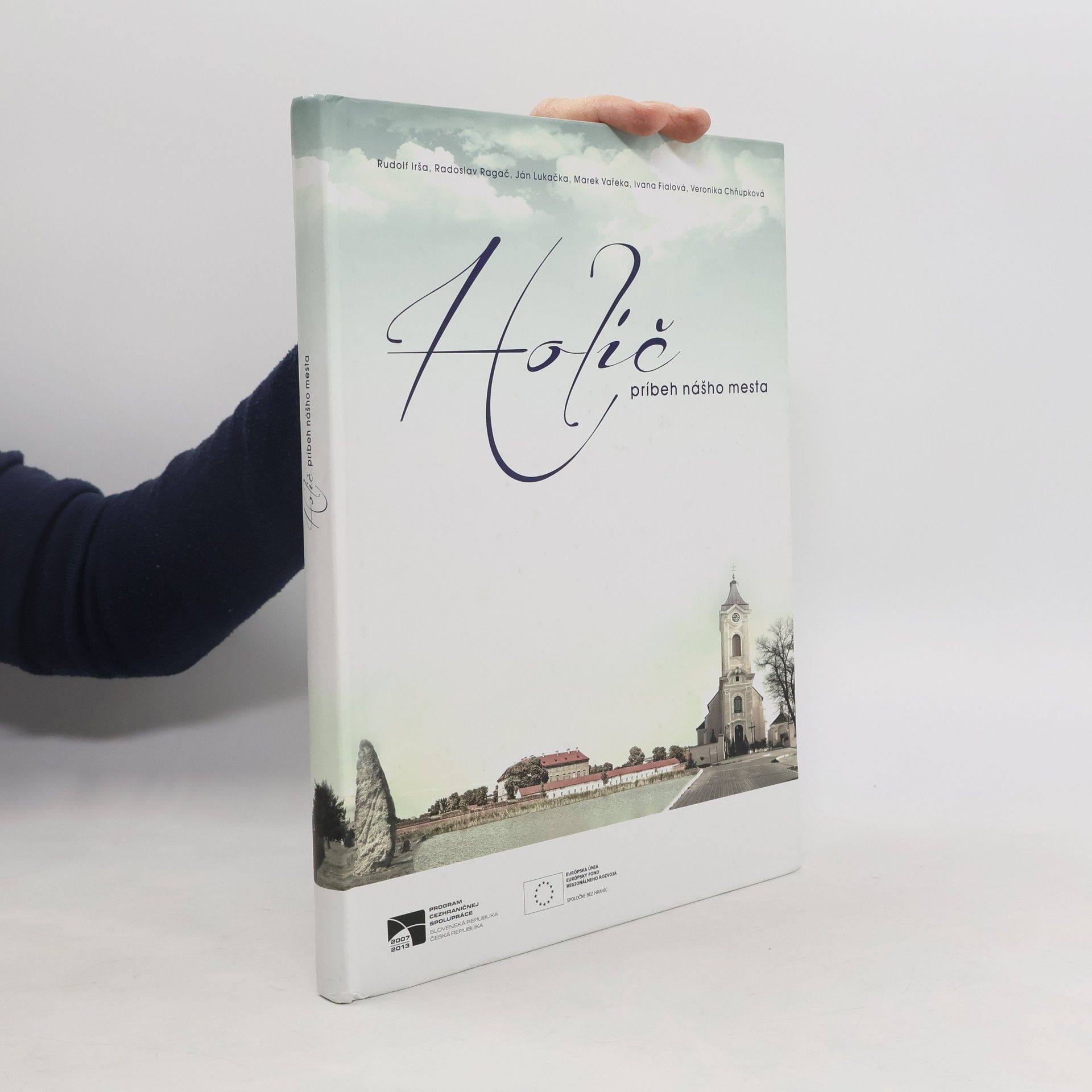 Collectif d'auteurs Holíč - príbeh nášho mesta