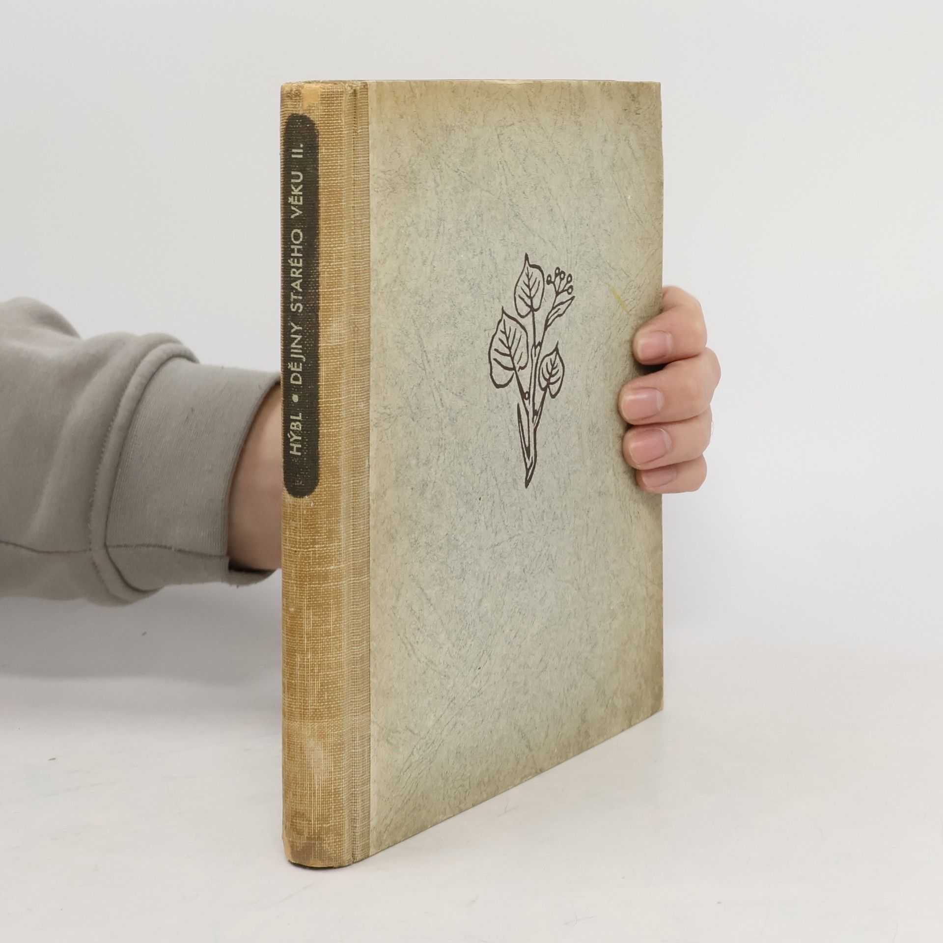 František Hýbl Dějiny starého věku. Díl II.