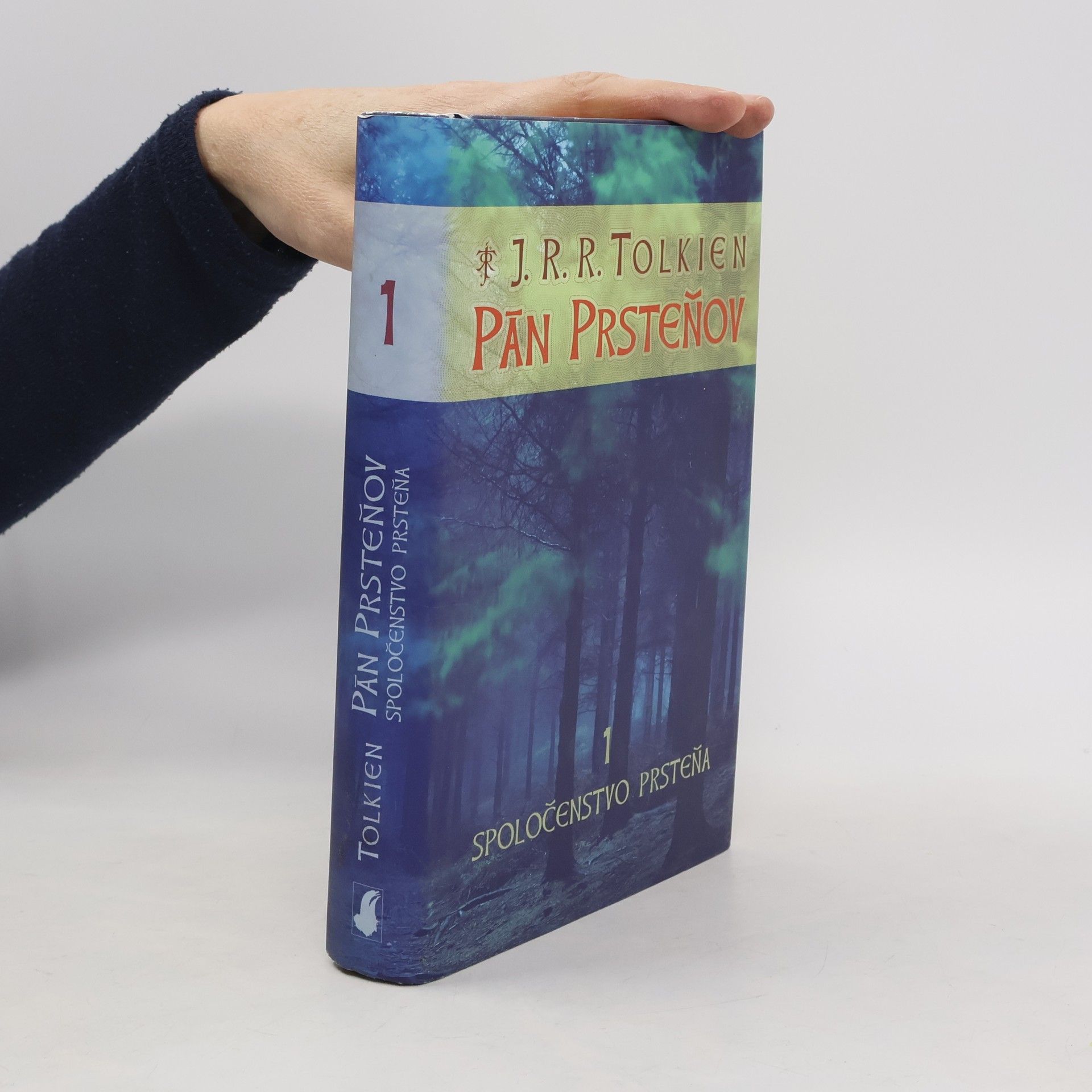 John Ronald Reuel Tolkien Pán prsteňov 1. Spoločenstvo prsteňa