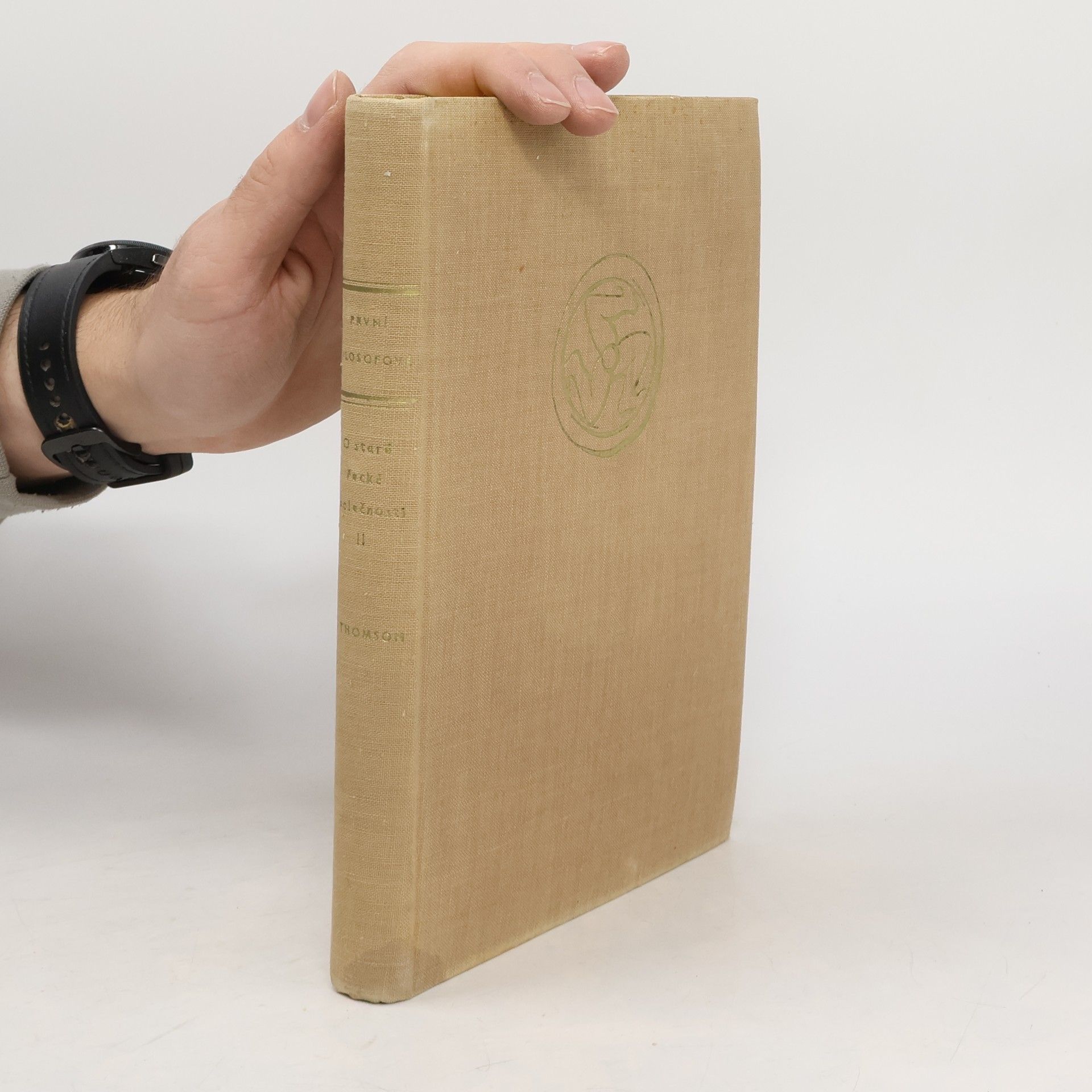 George Derwent Thomson O staré řecké společnosti II. První filosofové