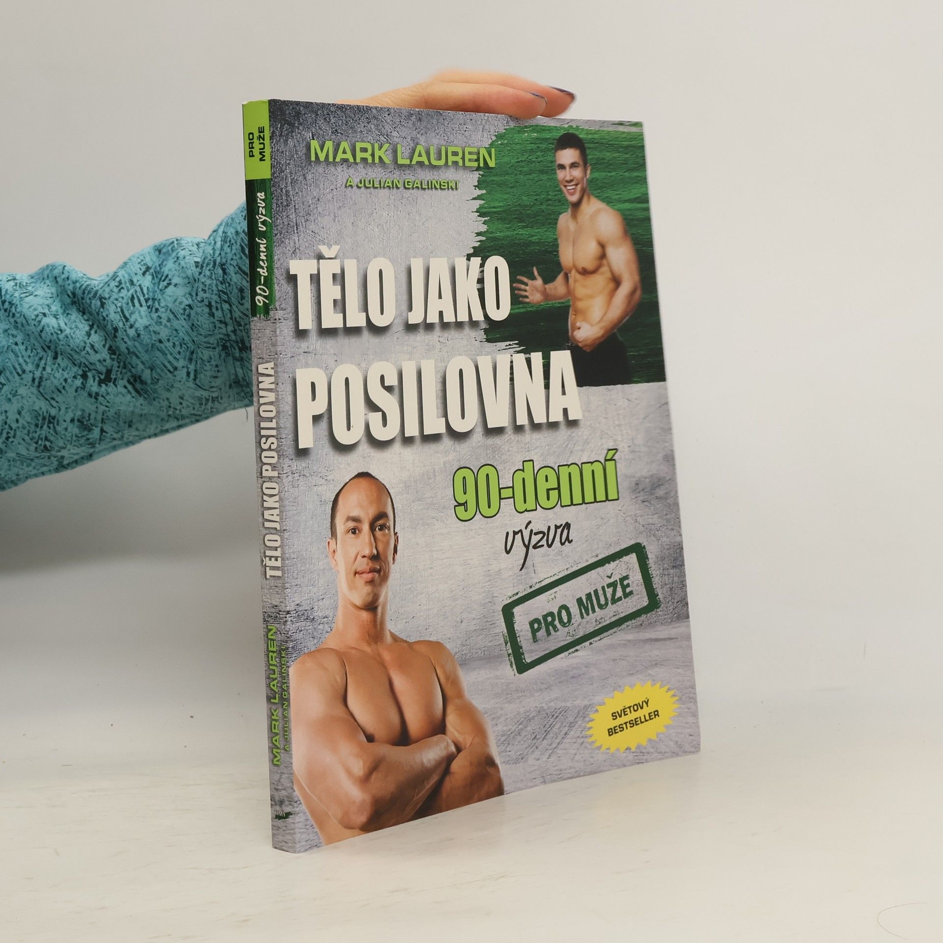 Tělo jako posilovna. 90-denní výzva pro muže