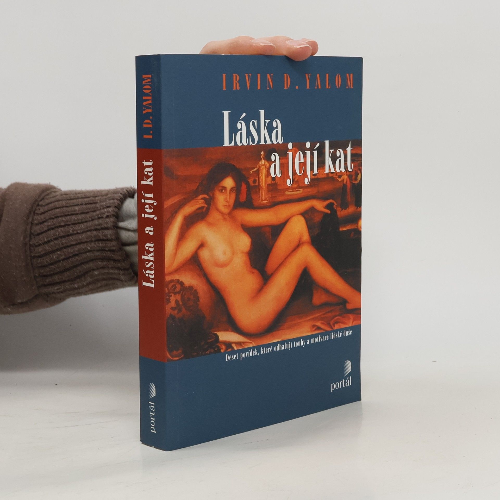 Irvin Yalom Láska a její kat