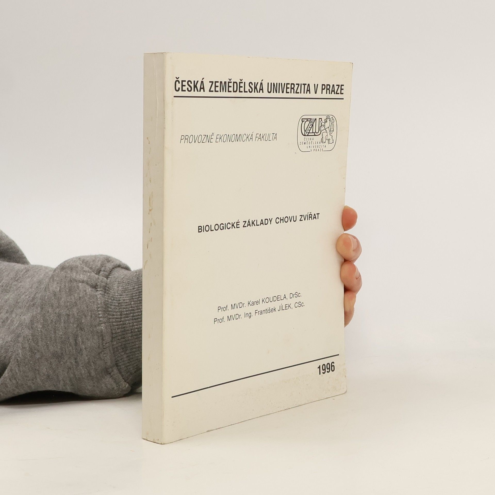 Karel Koudela Biologické základy chovu zvířat