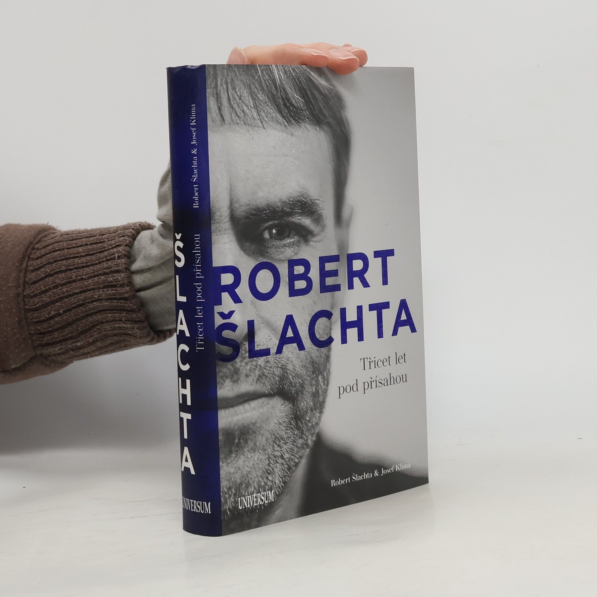 Josef Klíma Robert Šlachta. Třicet let pod přísahou