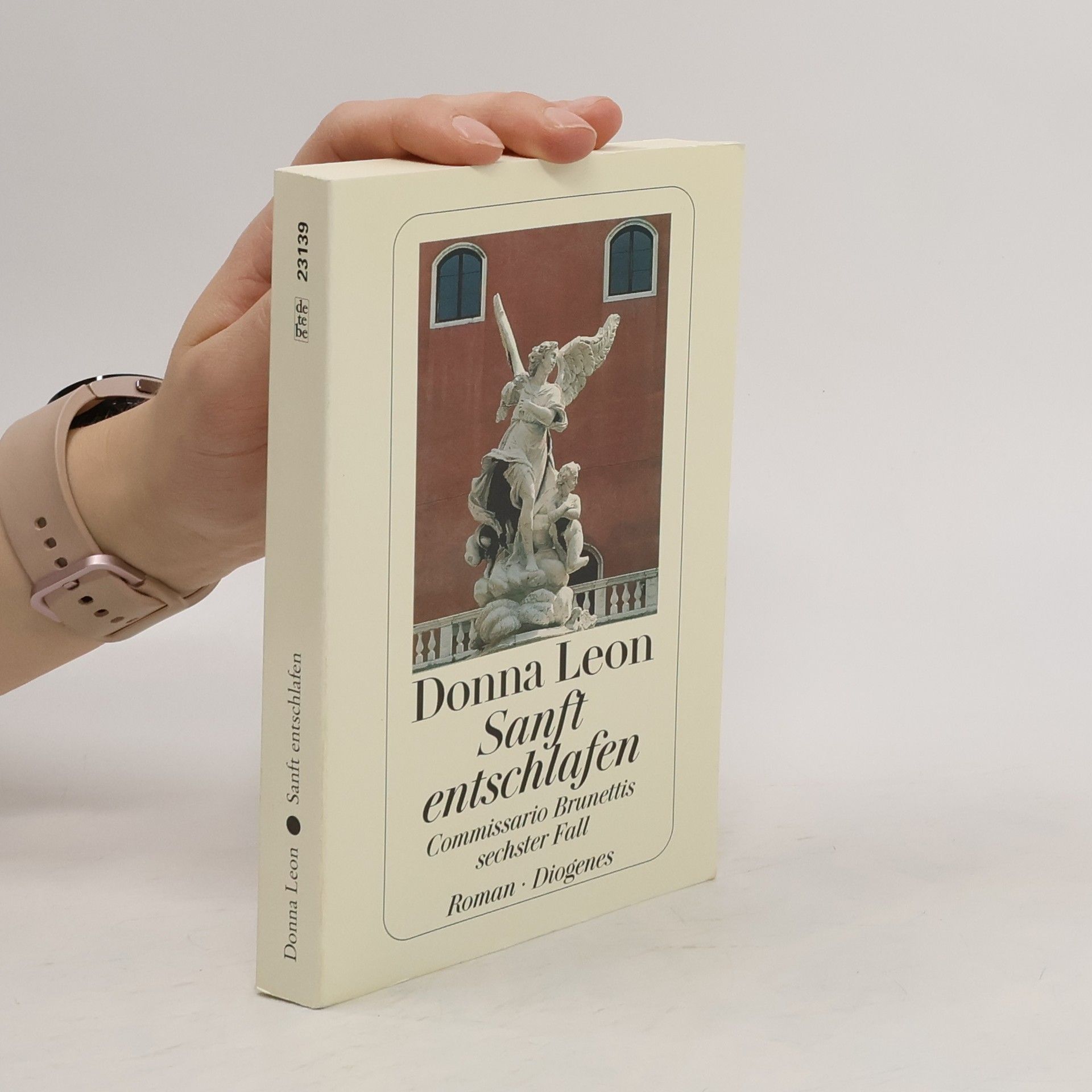 Donna Leon Sanft entschlafen. Commissario Brunettis sechster Fall