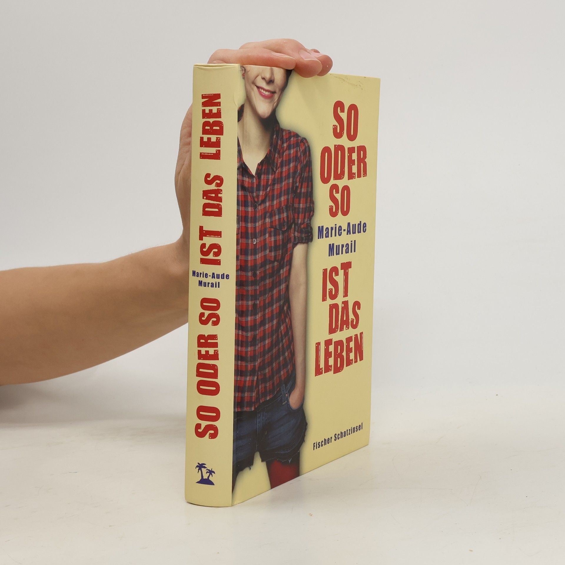 Marie-Aude Murail So oder so ist das Leben