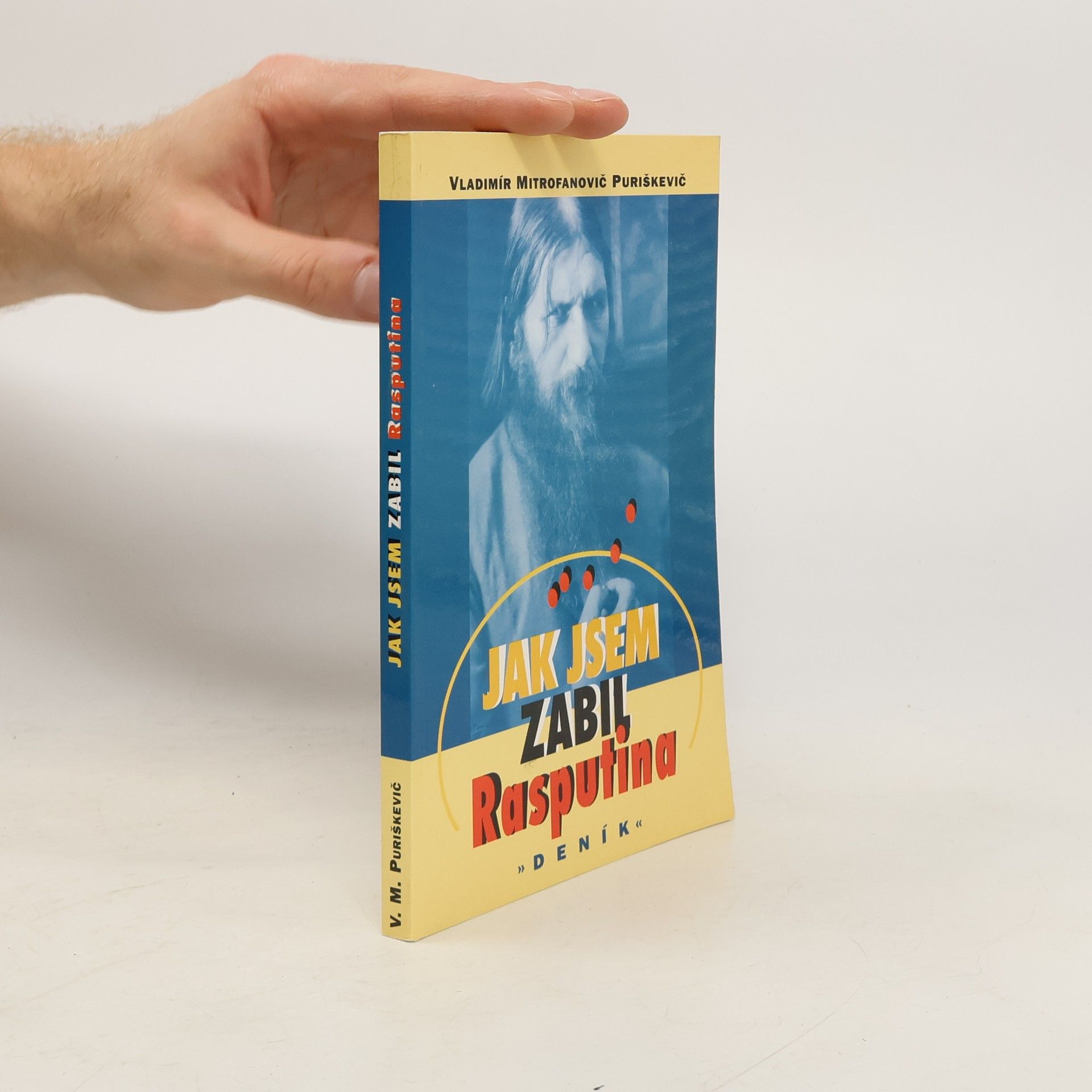 Jak jsem zabil Rasputina