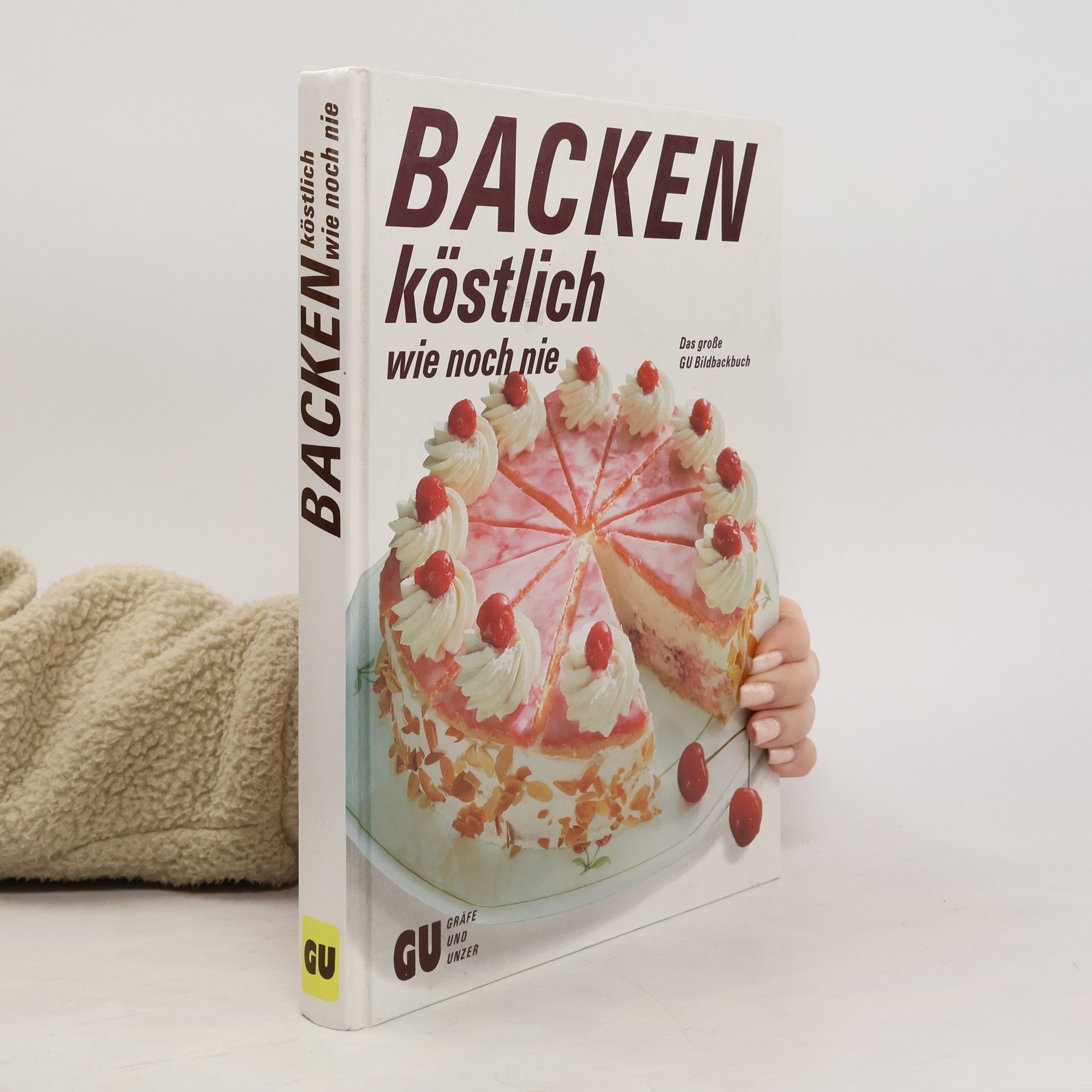 Backen - köstlich wie noch nie