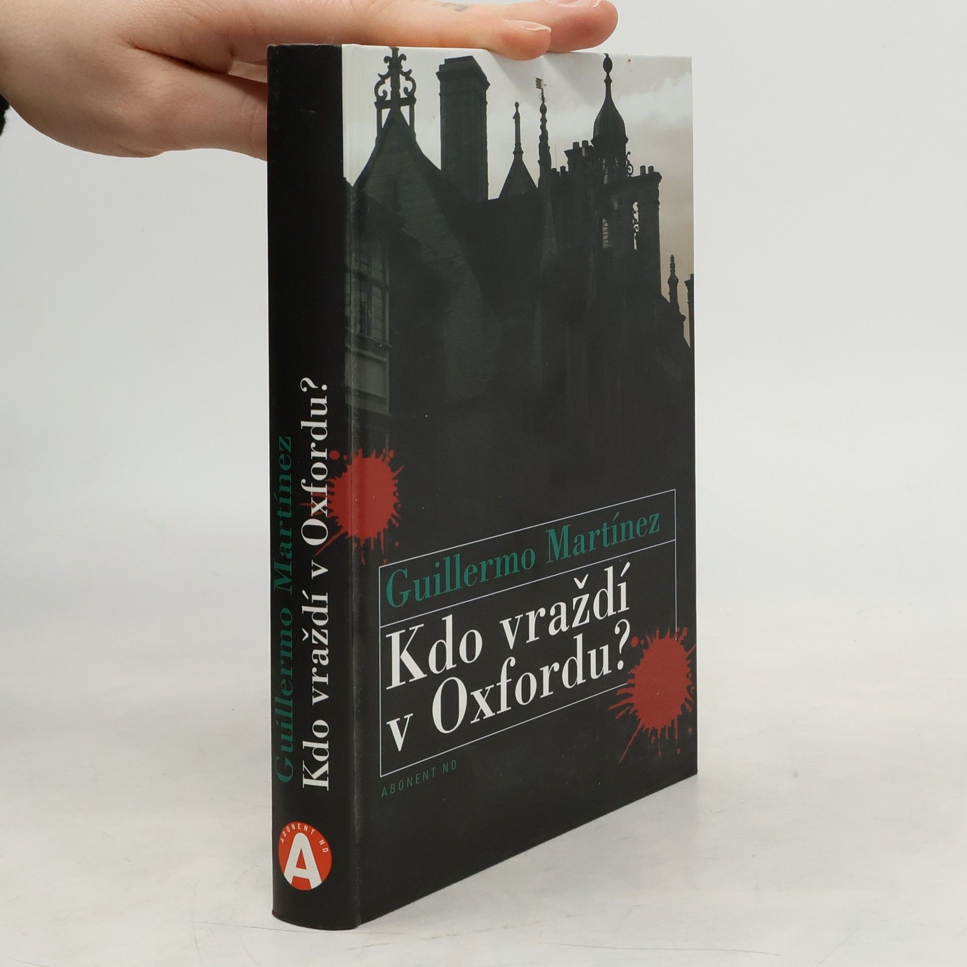 Guillermo Martínez Kdo vraždí v Oxfordu?