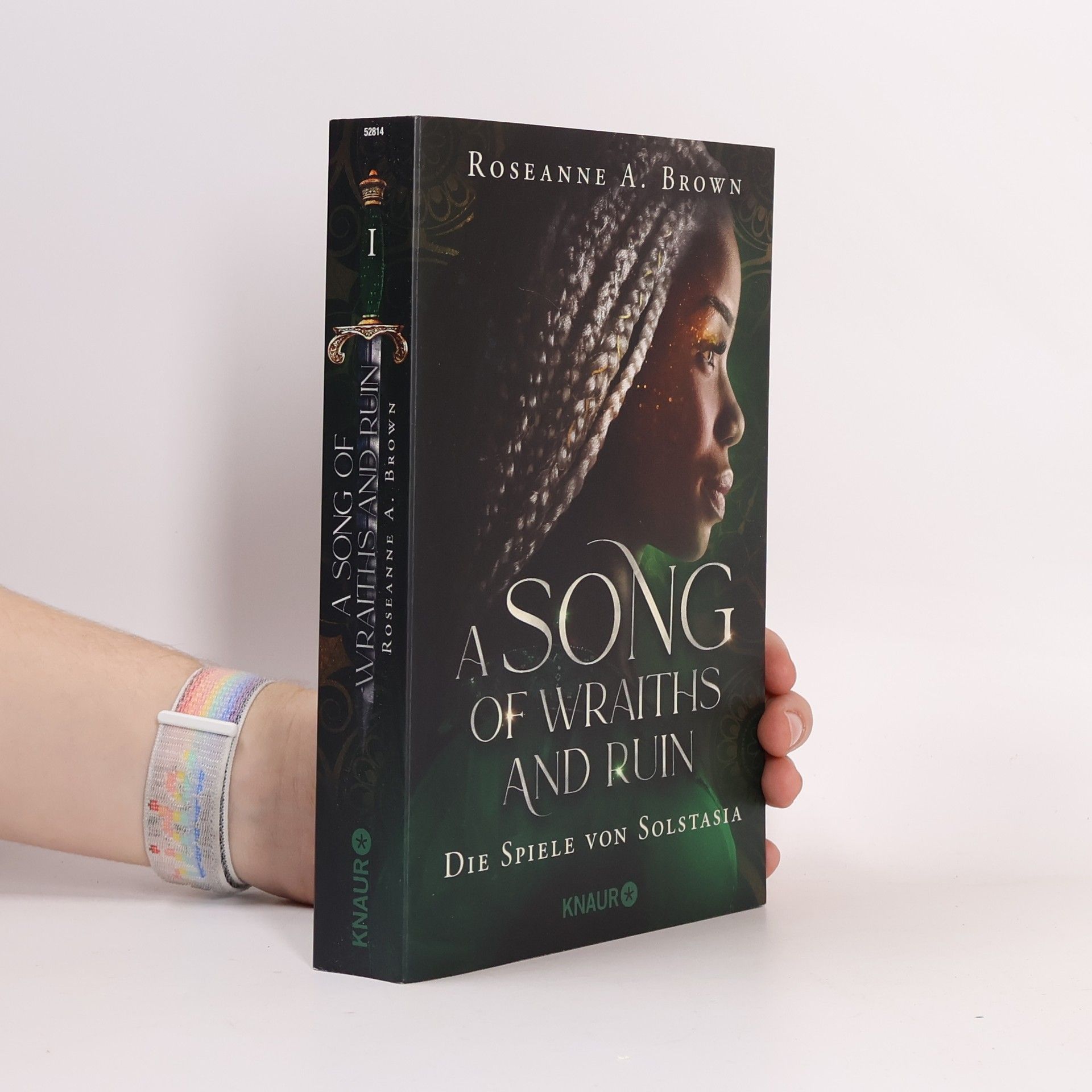 Roseanne A. Brown A Song of Wraiths and Ruin. Die Spiele von Solstasia