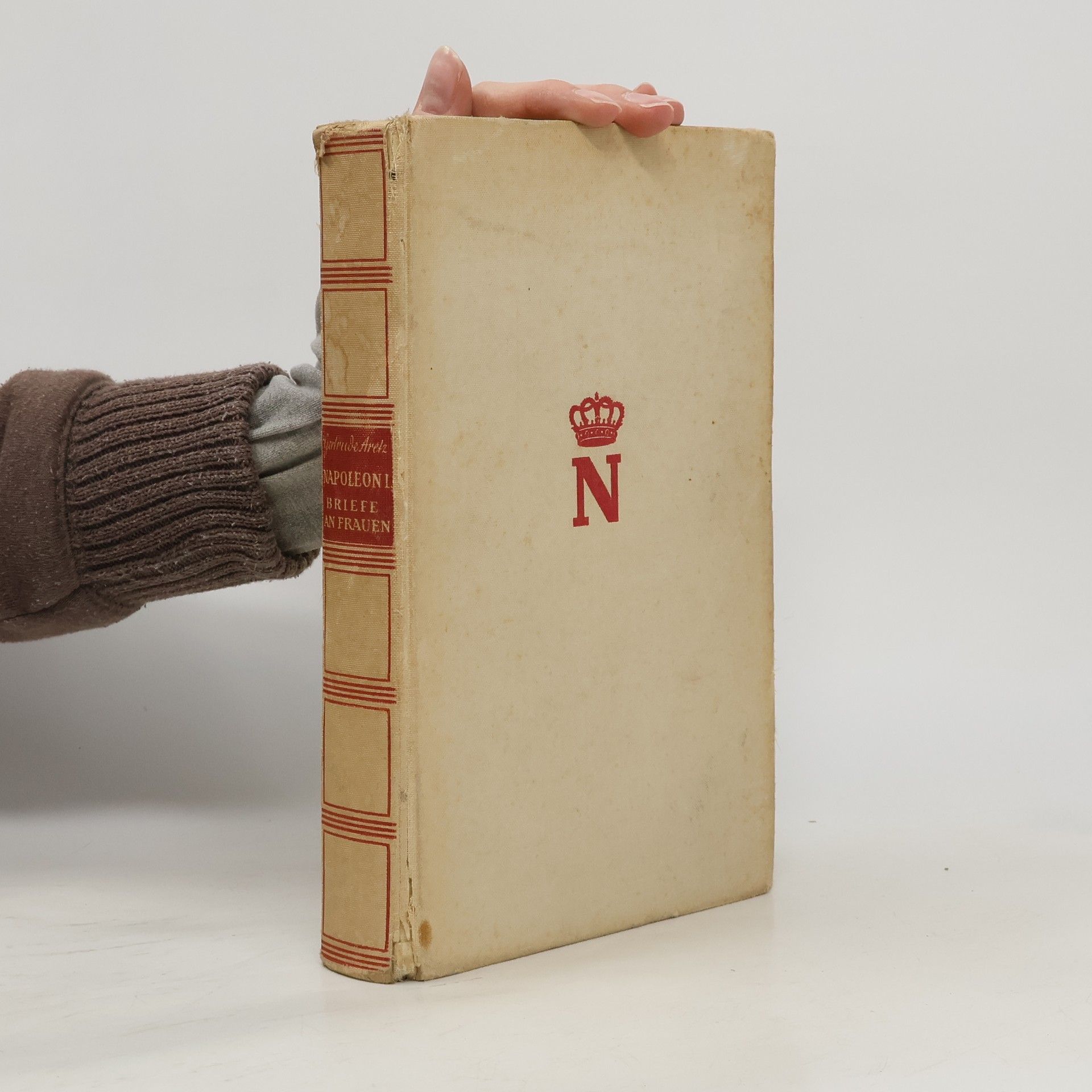 Gertrude Aretz Napoleon I. Briefe an Frauen