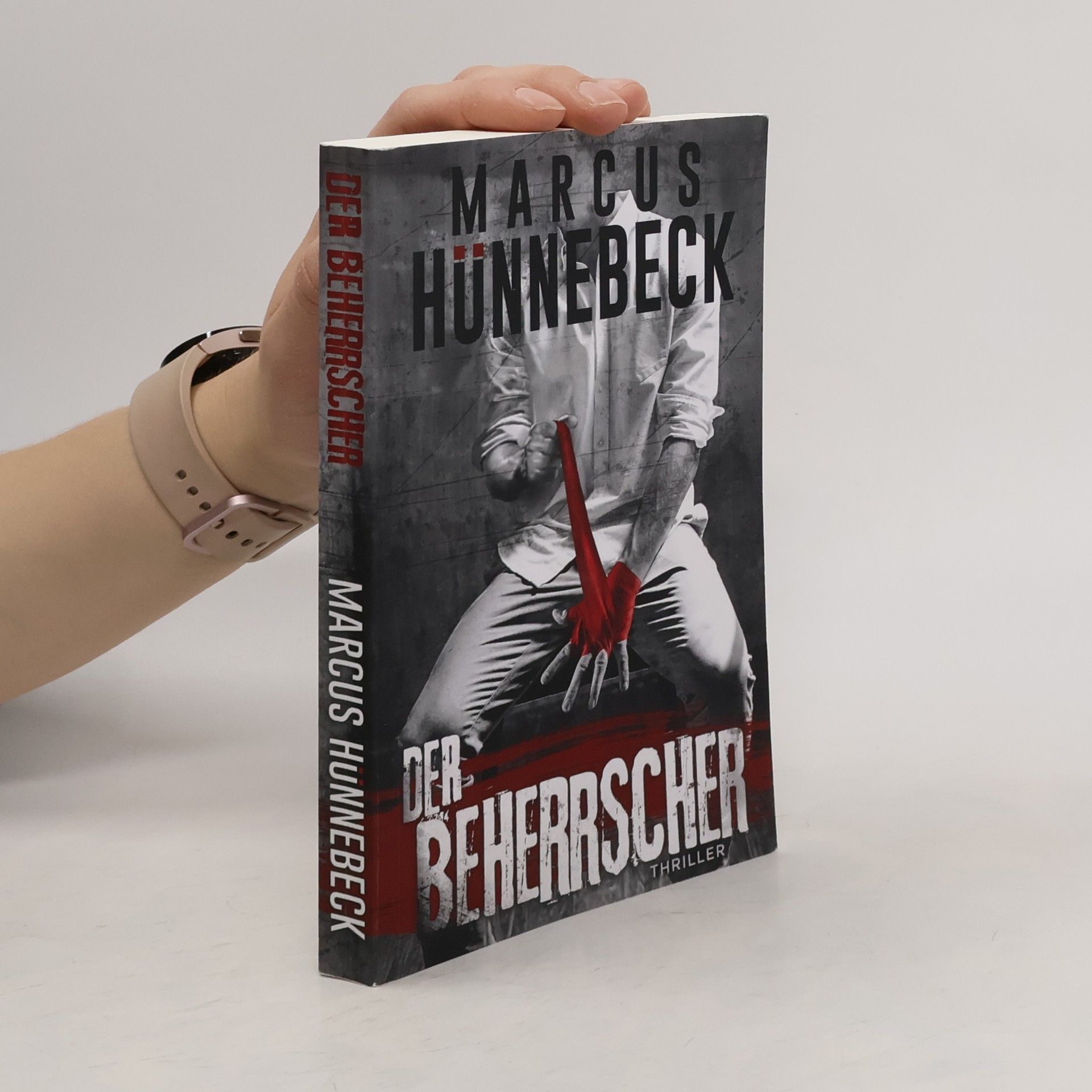 Marcus Hünnebeck Der Beherrscher
