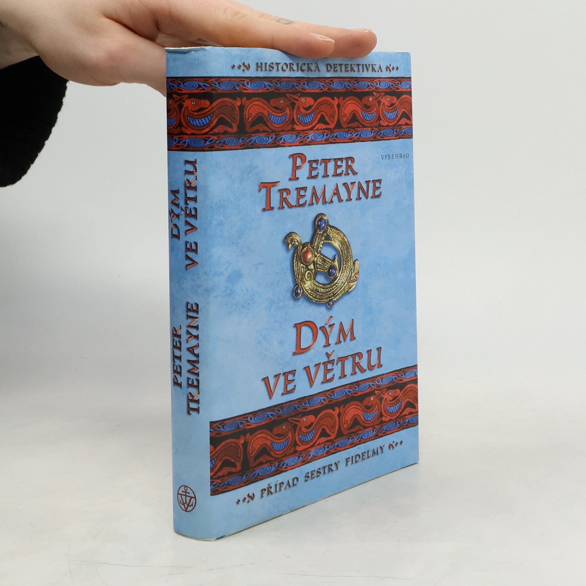 Peter Berresford Ellis Dým ve větru : případ sestry Fidelmy