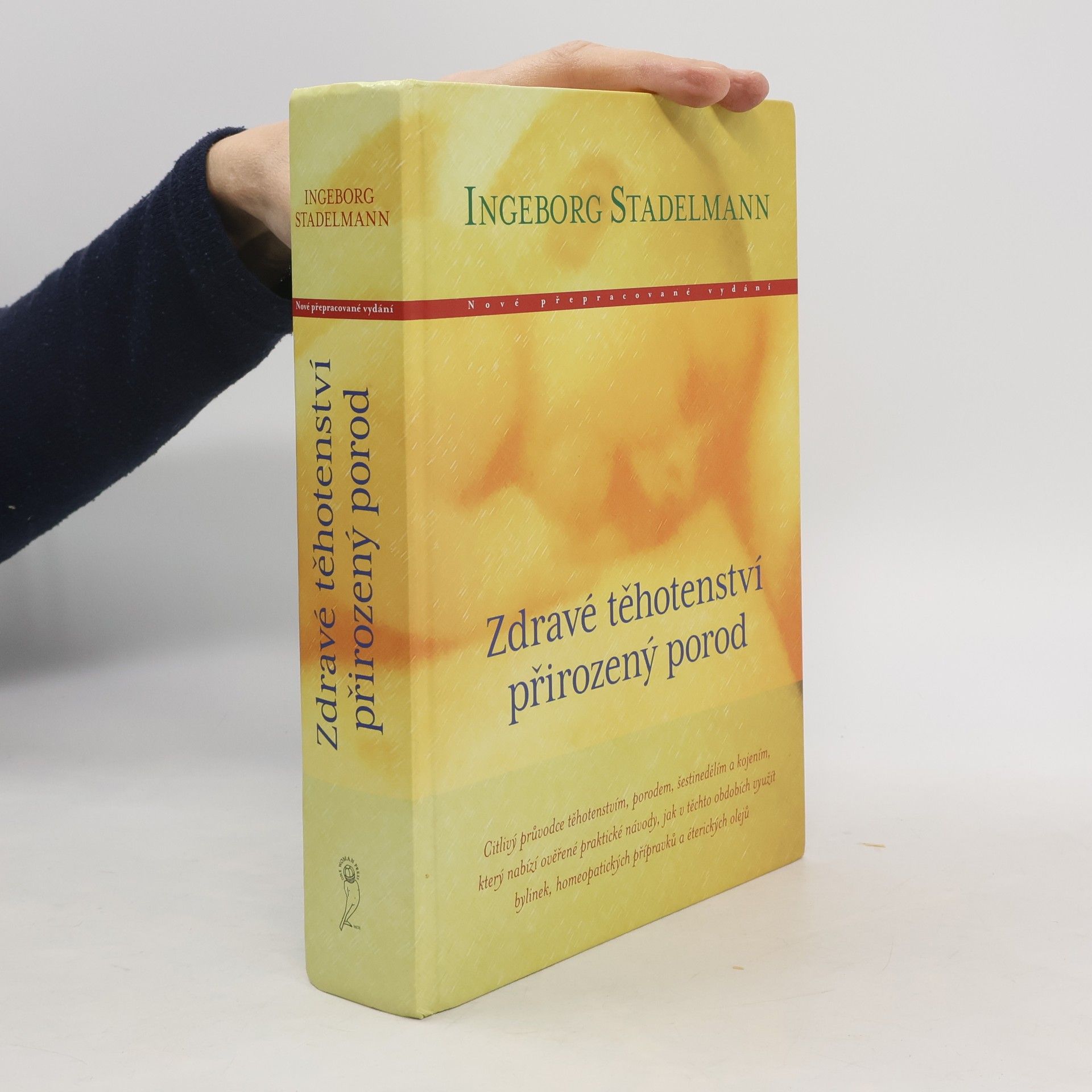 Ingeborg Stadelmann Zdravé těhotenství, přirozený porod