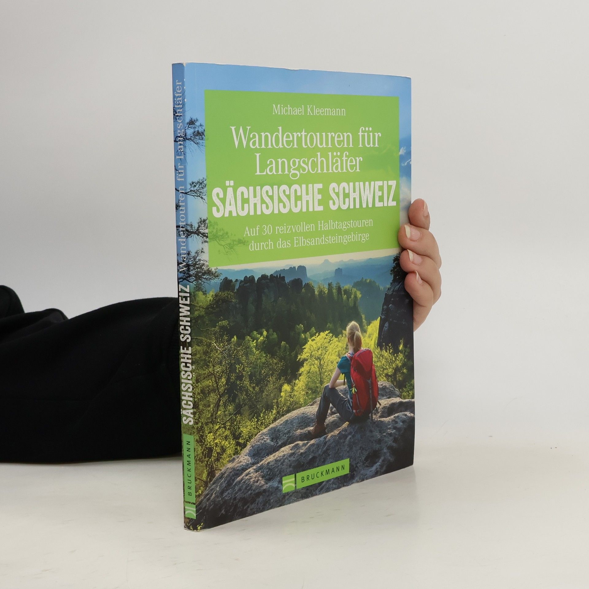Michael Kleemann Wandertouren für Langschläfer Sächsische Schweiz