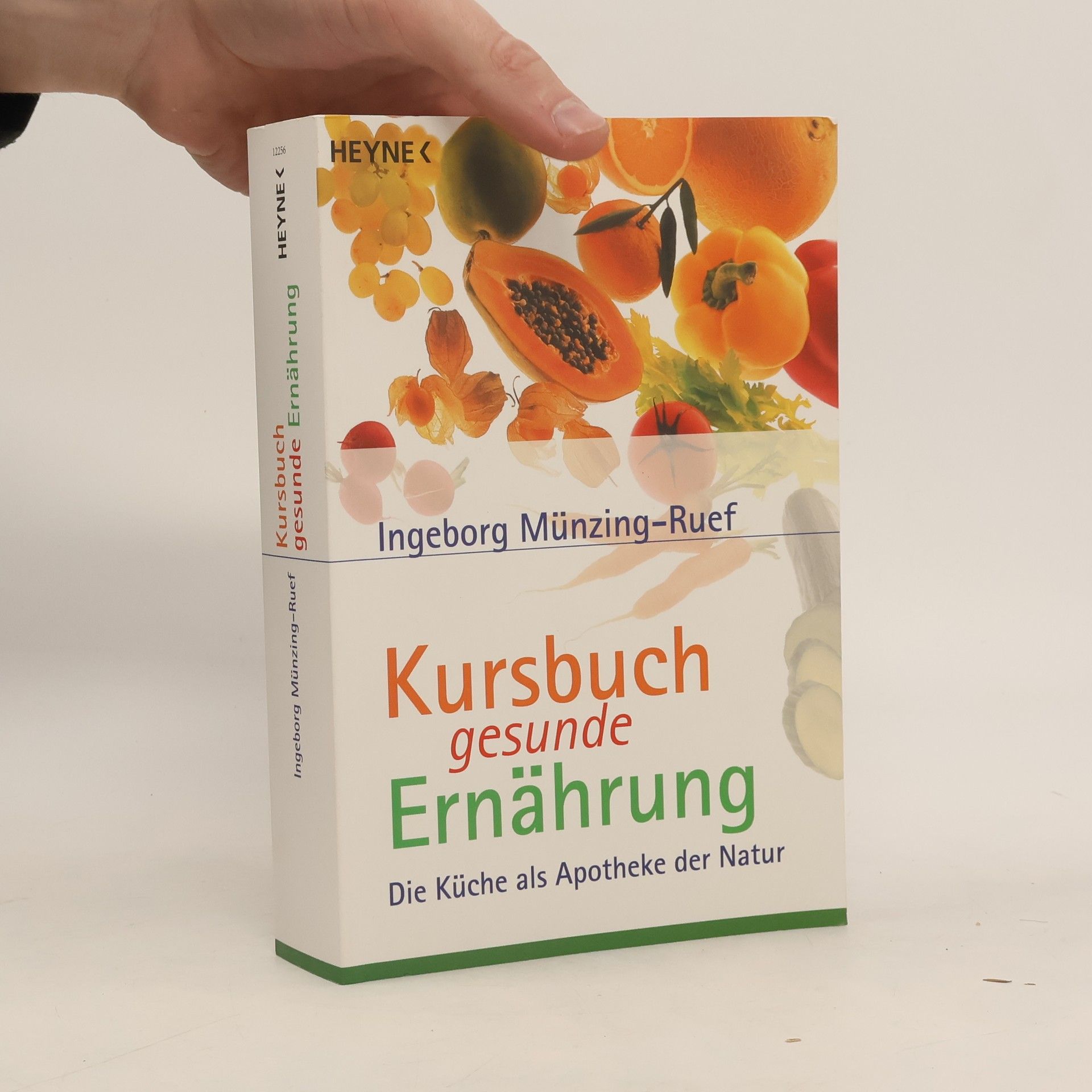 Ingeborg Münzing-Ruef Kursbuch gesunde Ernährung