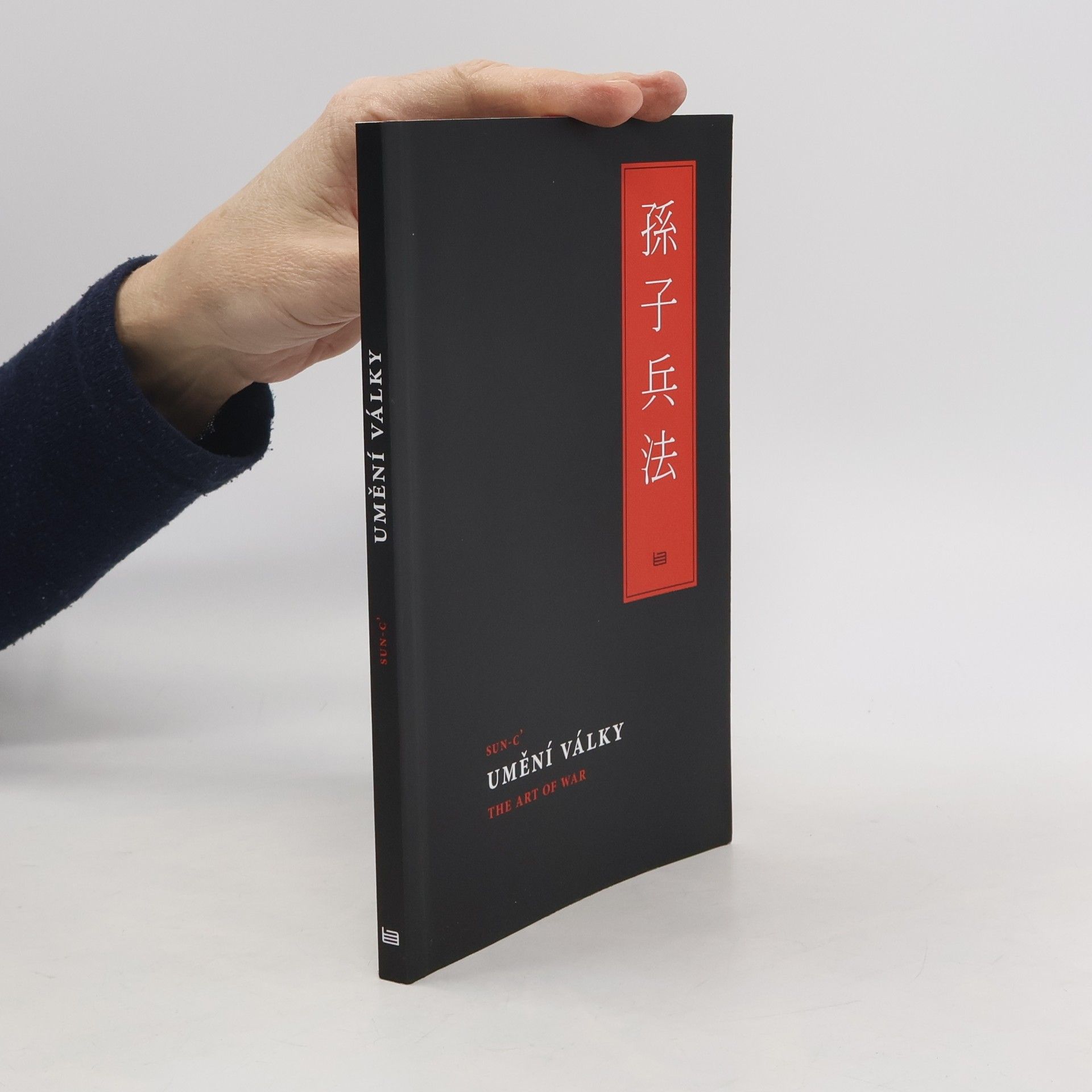 Sun Tzu Umění války = The Art of War