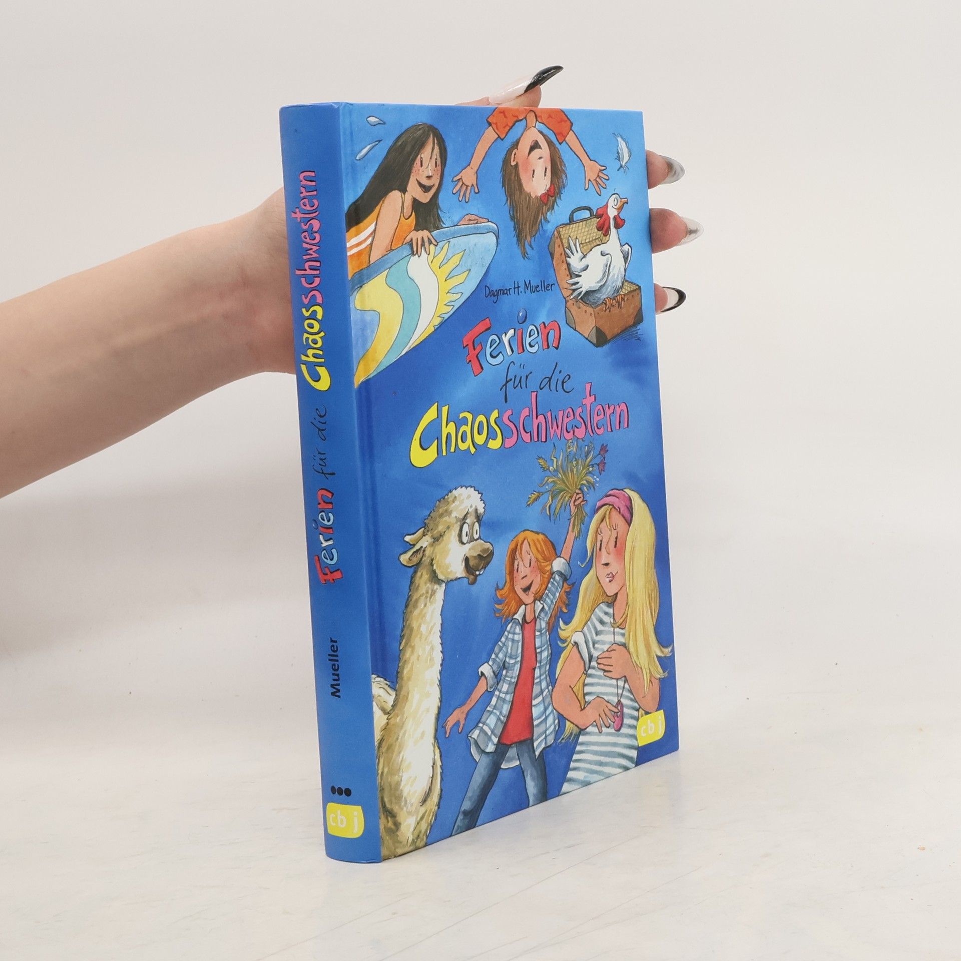 Dagmar H. Mueller Ferien für die Chaosschwestern / Die Chaosschwestern Bd.10
