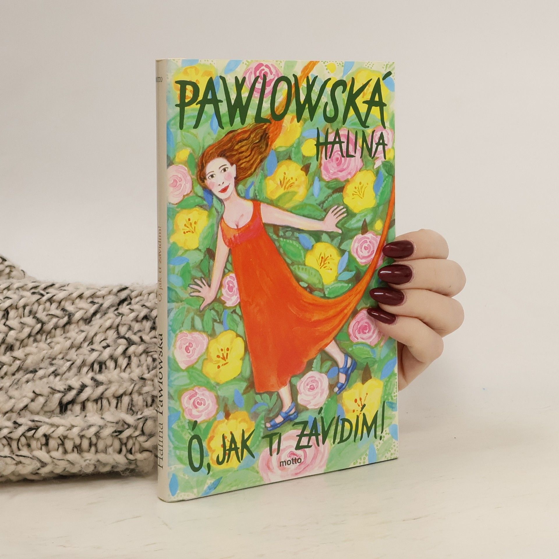 Halina Pawlowská Ó, jak ti závidím!