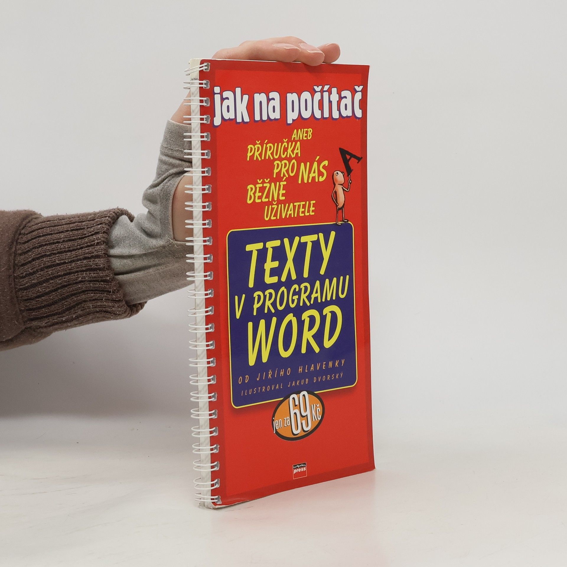 Jiří Hlavenka Jak na počítač. Texty v programu Word