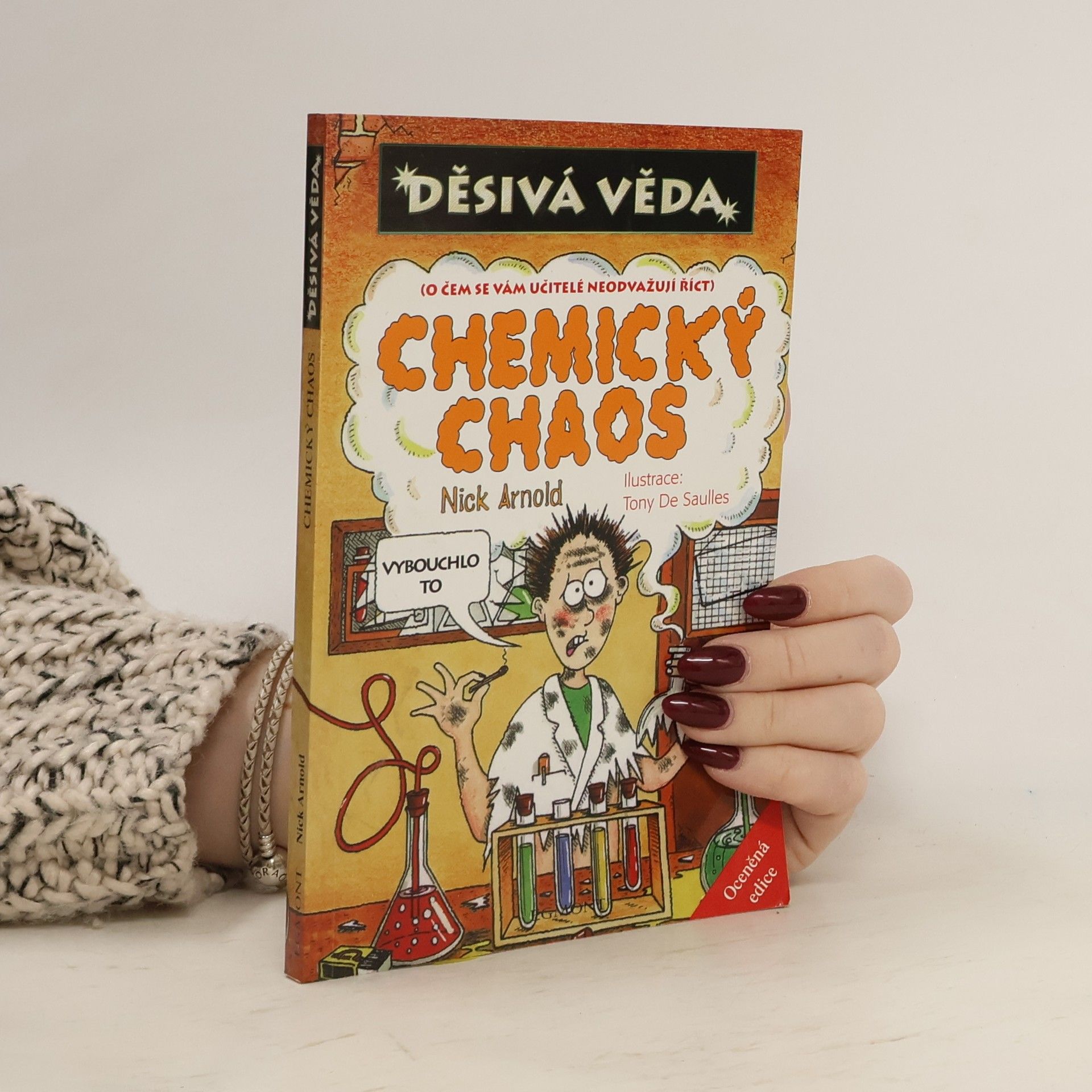 Nick Arnold Děsivá věda - Chemický chaos: (o čem se vám učitelé neodvažují říct)