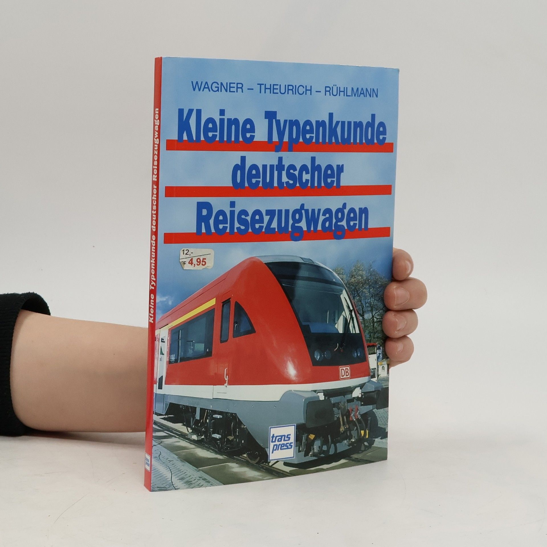 Peter Wagner Kleine Typenkunde deutscher Reisezugwagen
