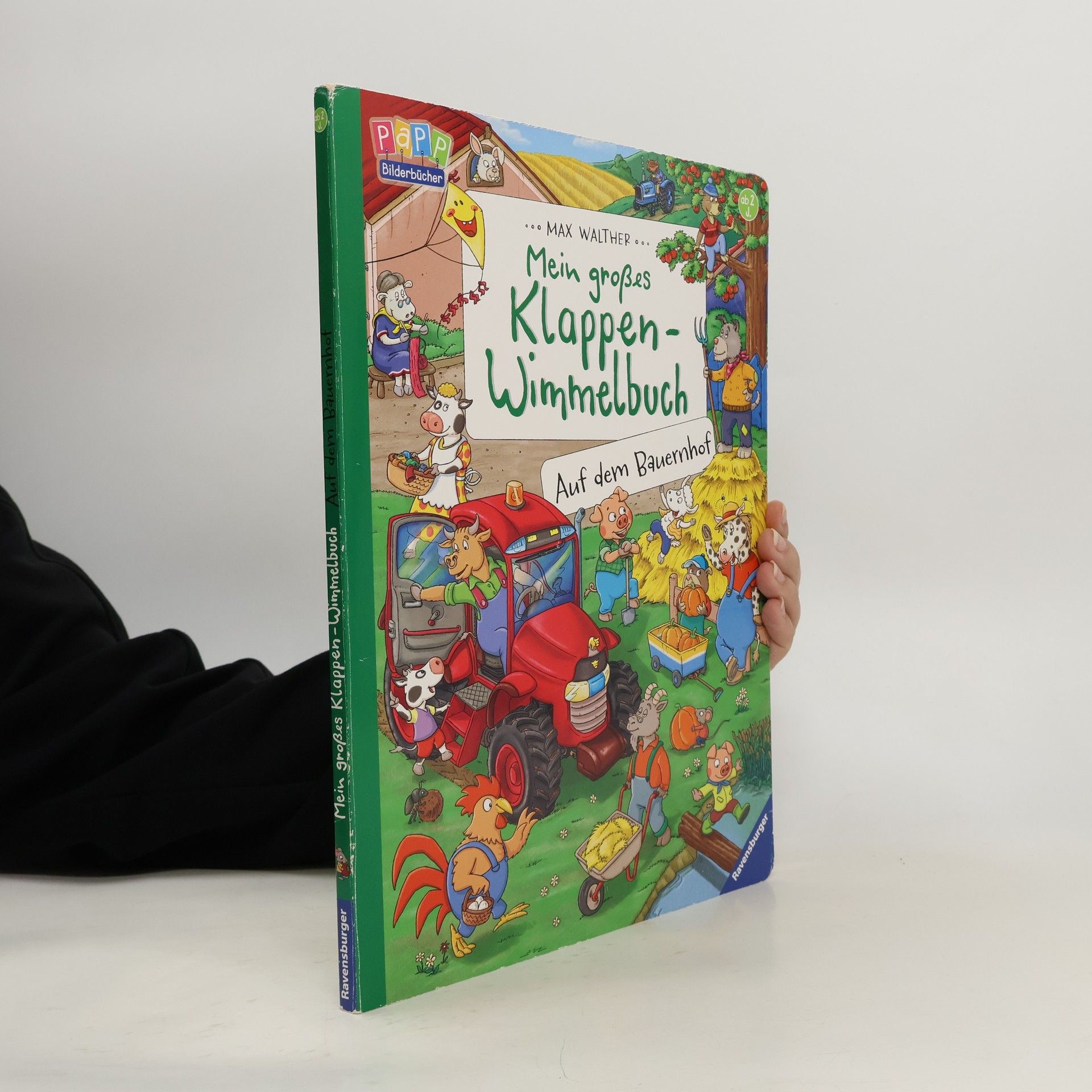 Max Walther Mein großes Klappen-Wimmelbuch - Auf dem Bauernhof