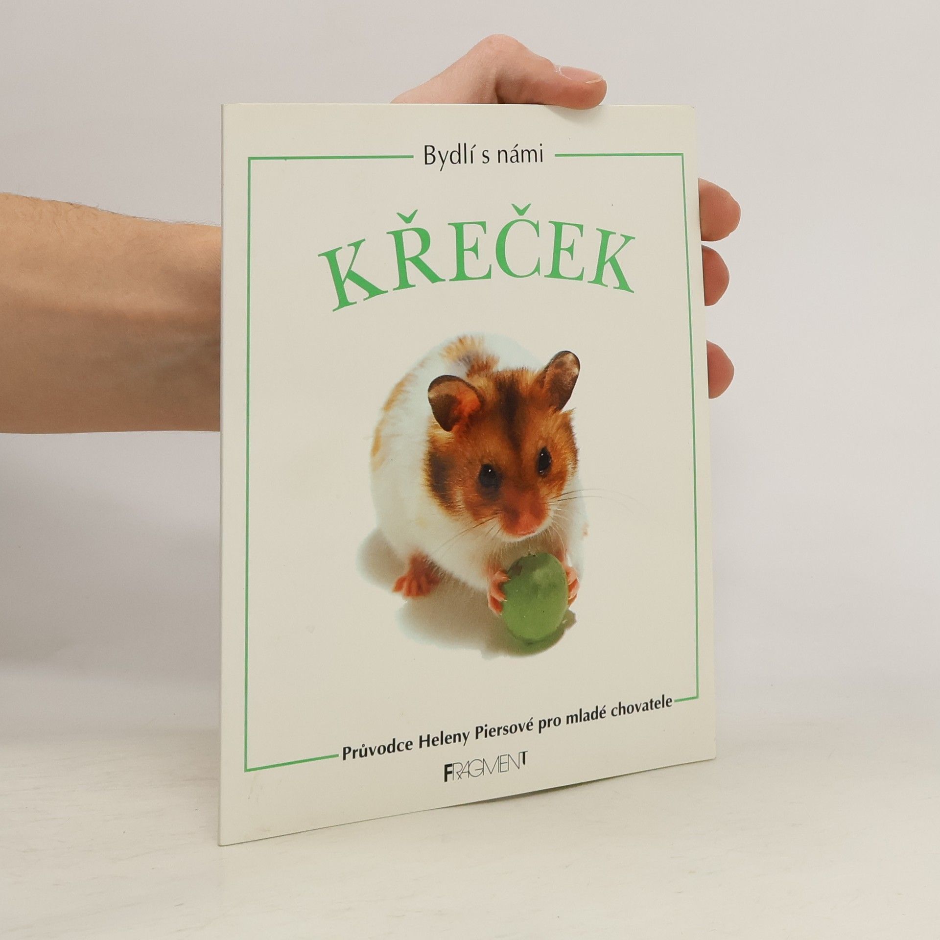 Helen Piers Bydlí s námi křeček