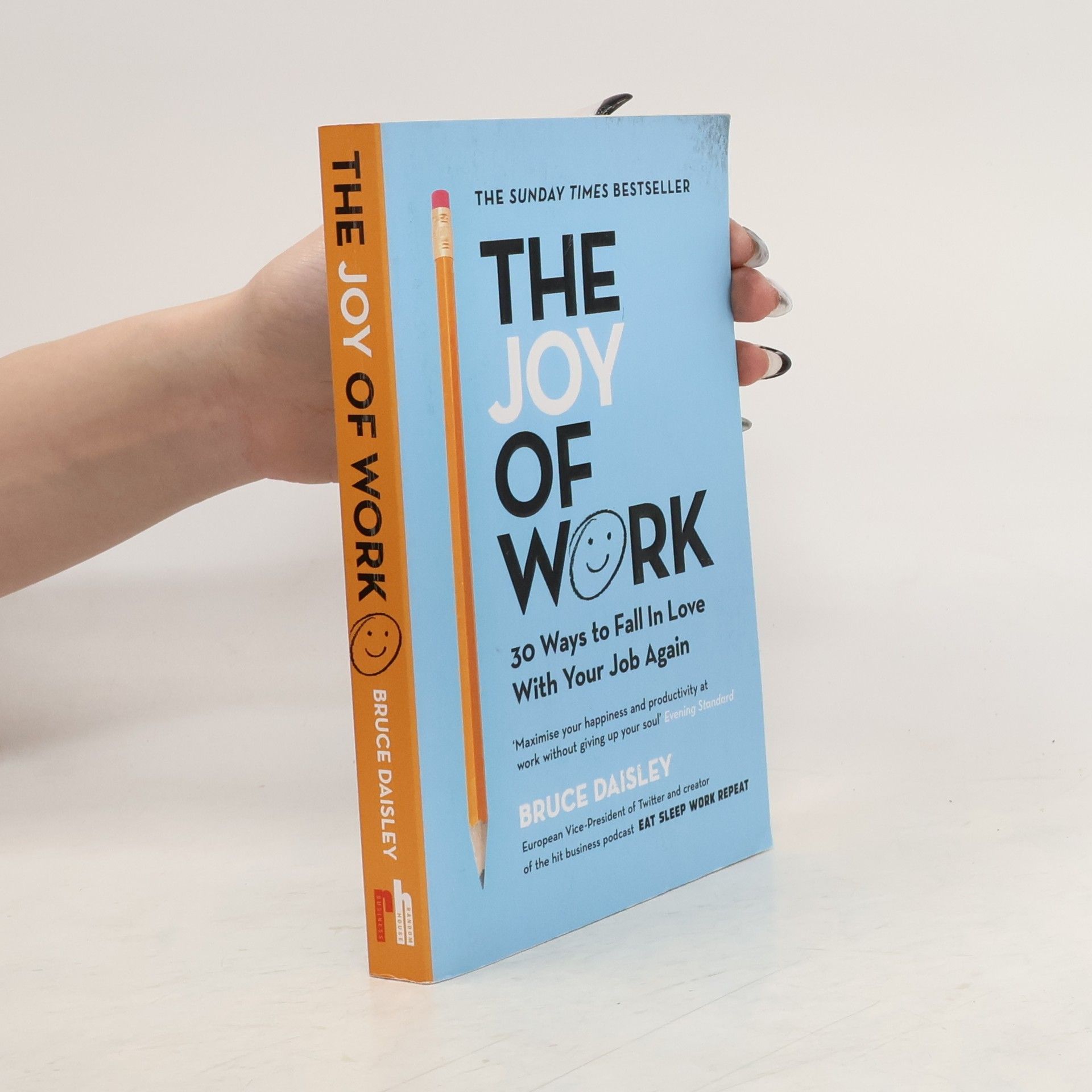 The joy of work : 30 ways to fix your work culture and fall in love with your job again