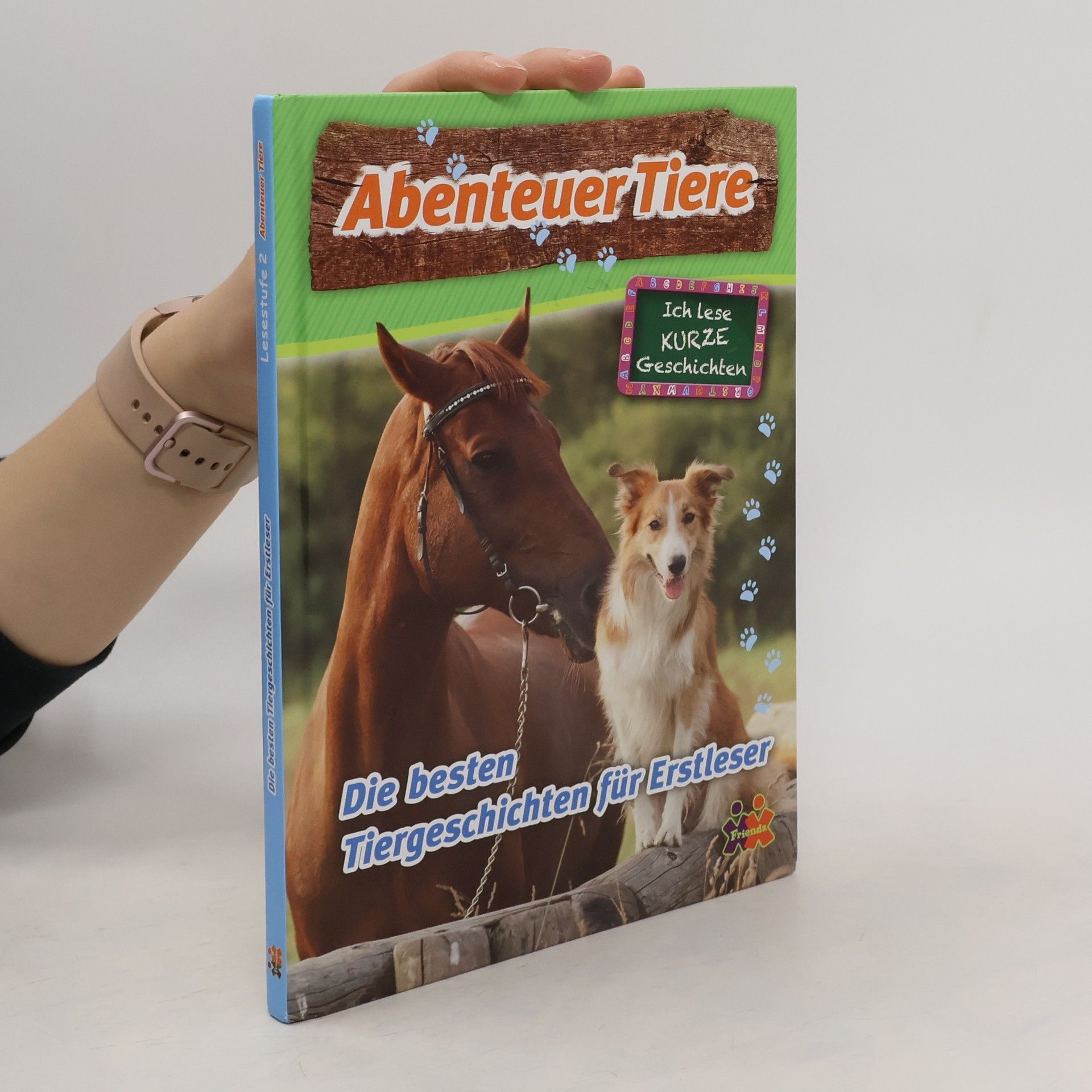 Julia Siegers Die besten Tiergeschichten für Erstleser