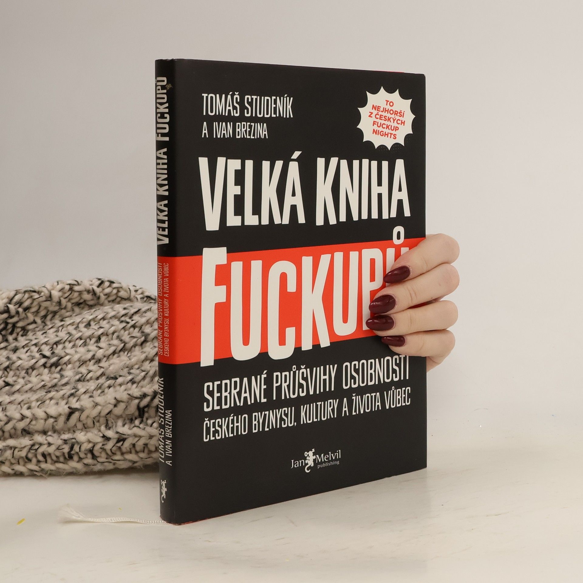 Tomáš Studeník Velká kniha fuckupů