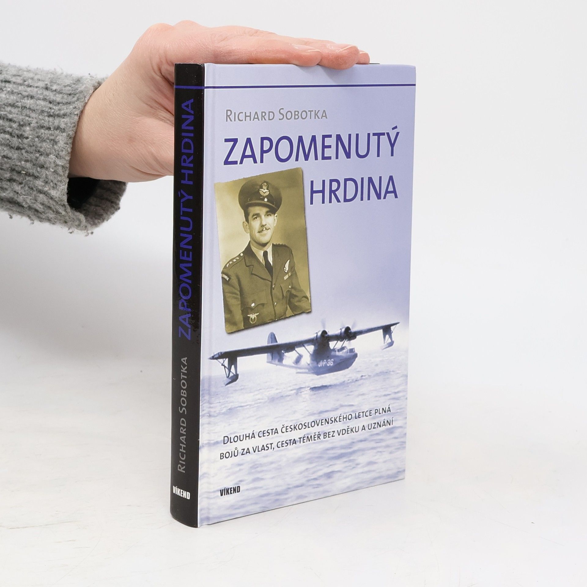 Richard Sobotka Zapomenutý hrdina