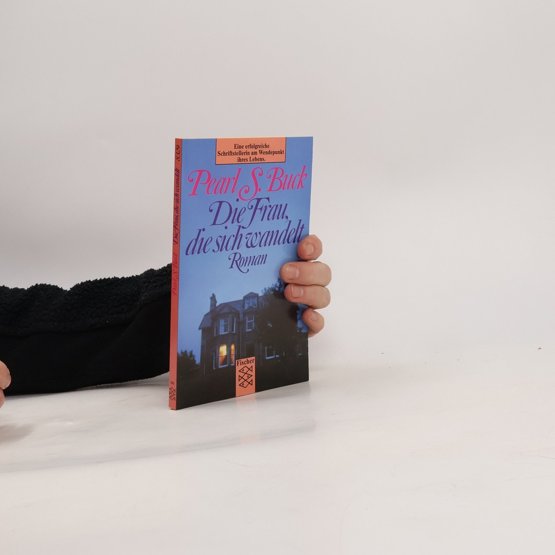 Pearl S. Buck Die Frau, die sich wandelt. Roman
