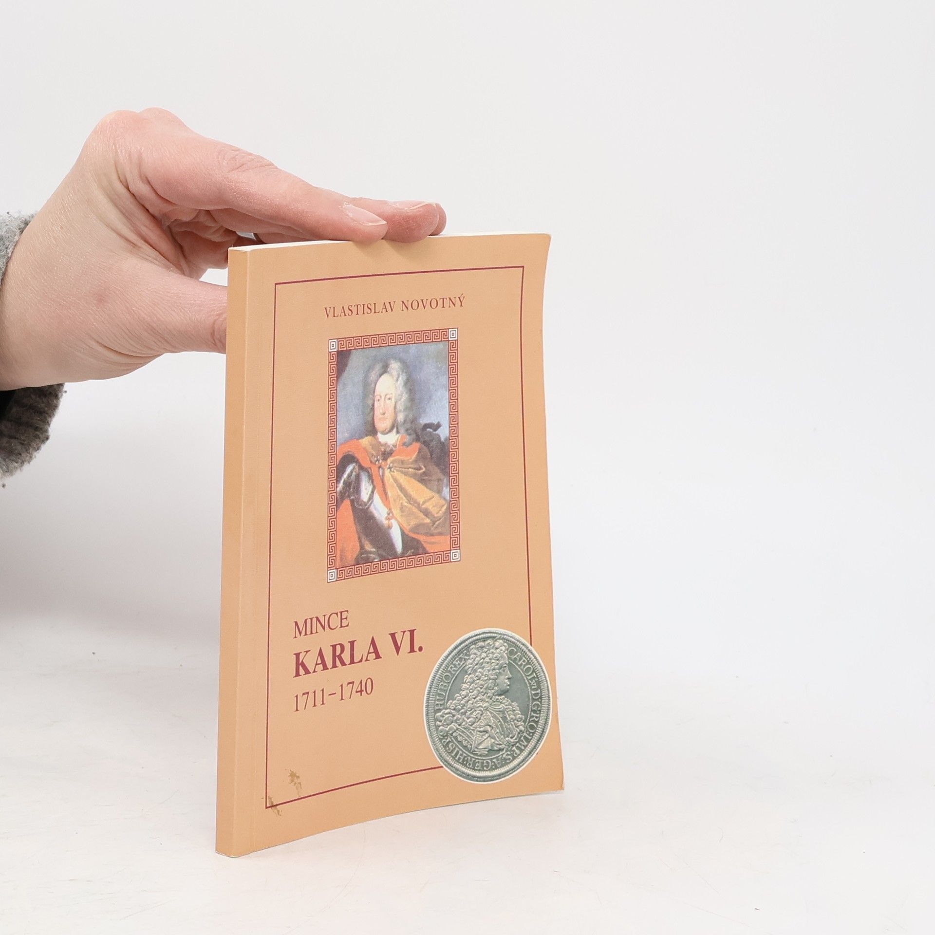 Vlastislav Novotný Mince Karla VI. 1711-1740