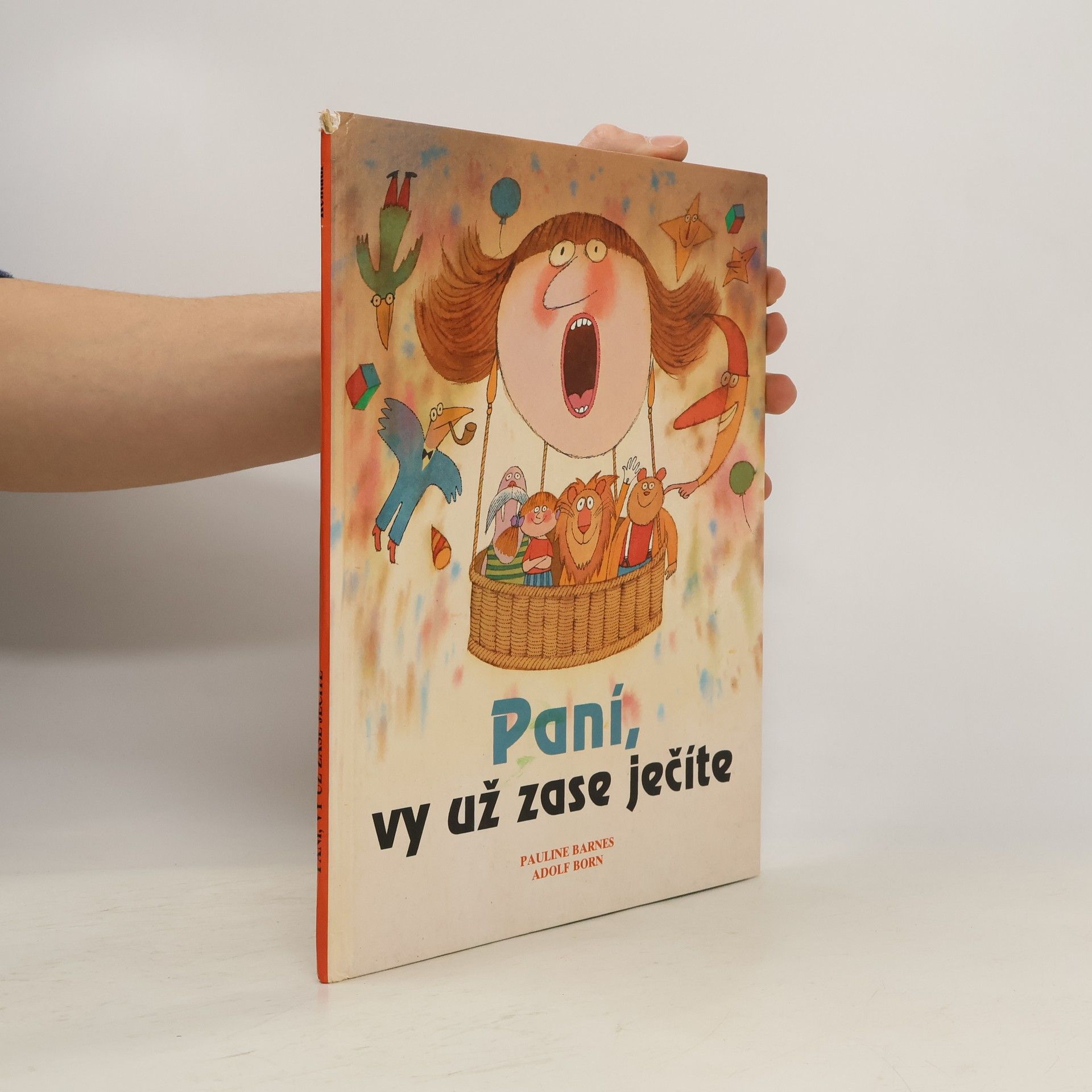 Pauline Barnes Paní, vy už zase ječíte