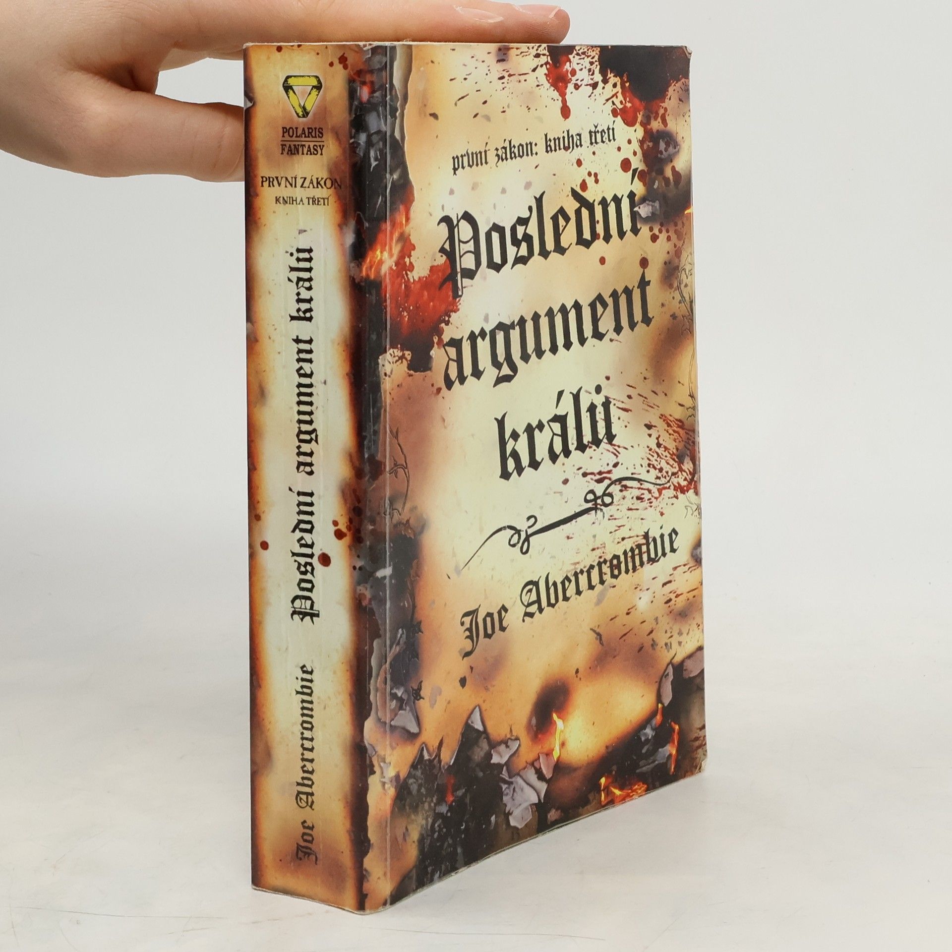 Joe Abercrombie První zákon. Kniha třetí, Poslední argument králů