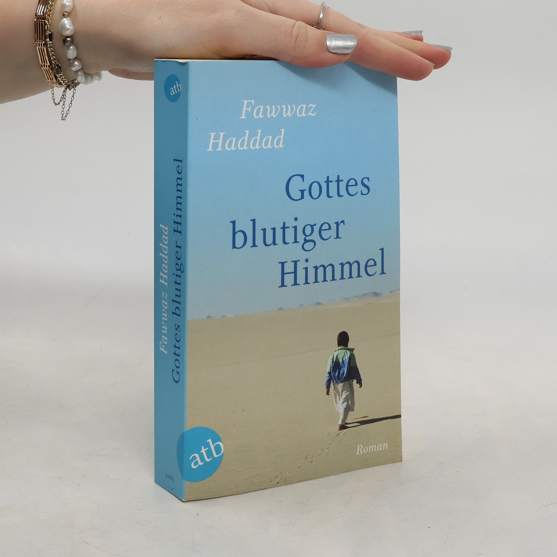 Fauwāz Ḥaddād Gottes blutiger Himmel