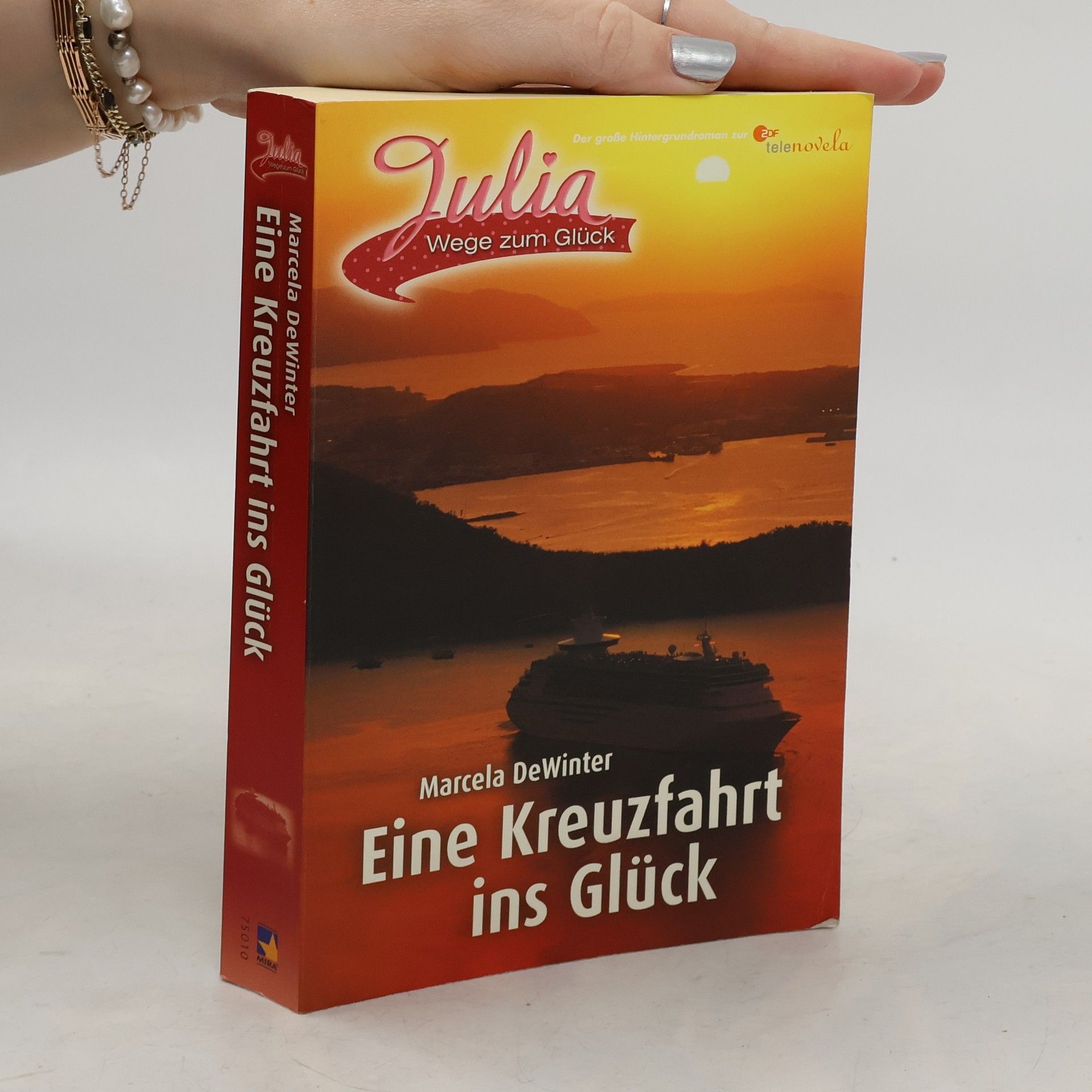 Julia - Wege zum Glück. Eine Kreuzfahrt ins Glück