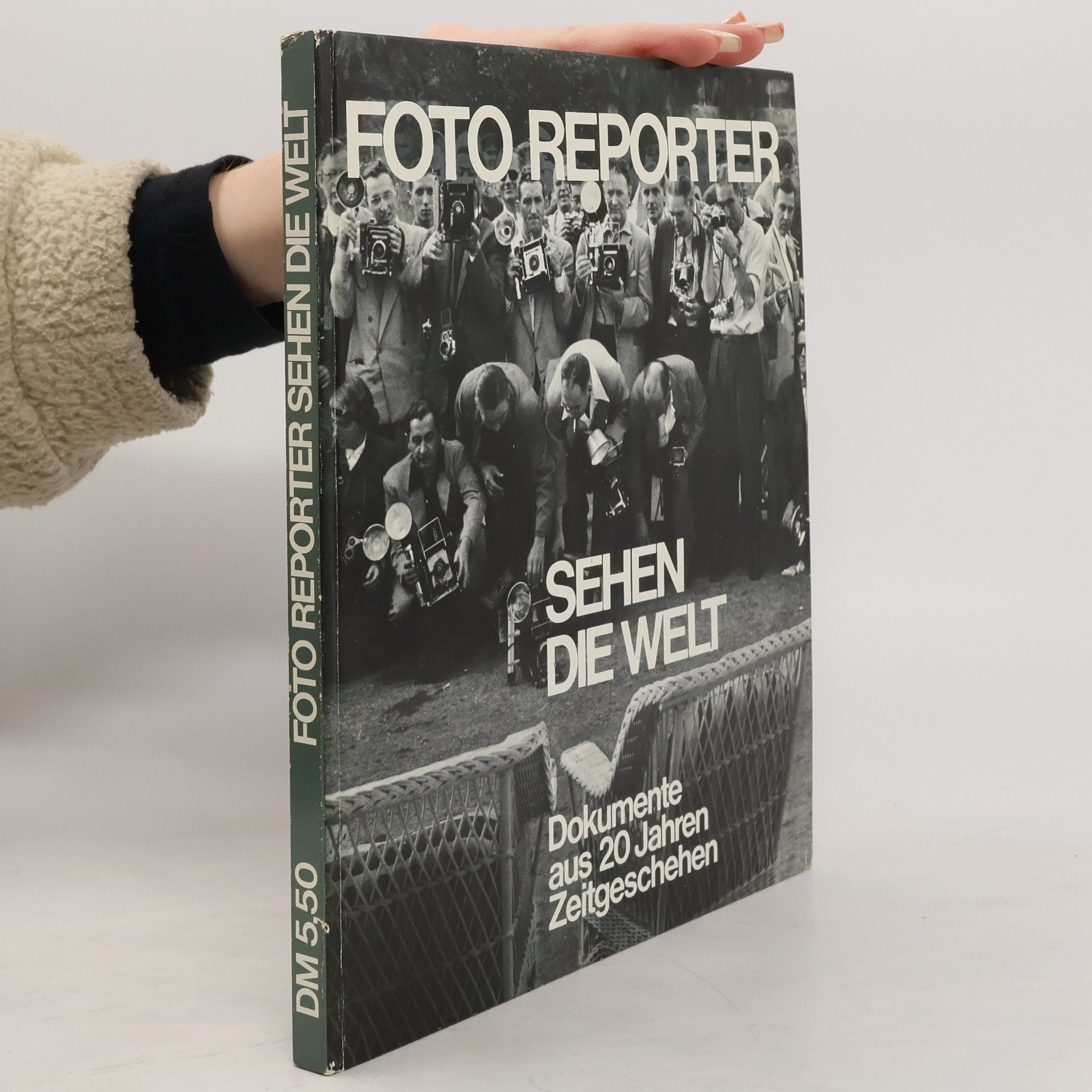 AA.VV. Foto Reporter. Sehen die Welt