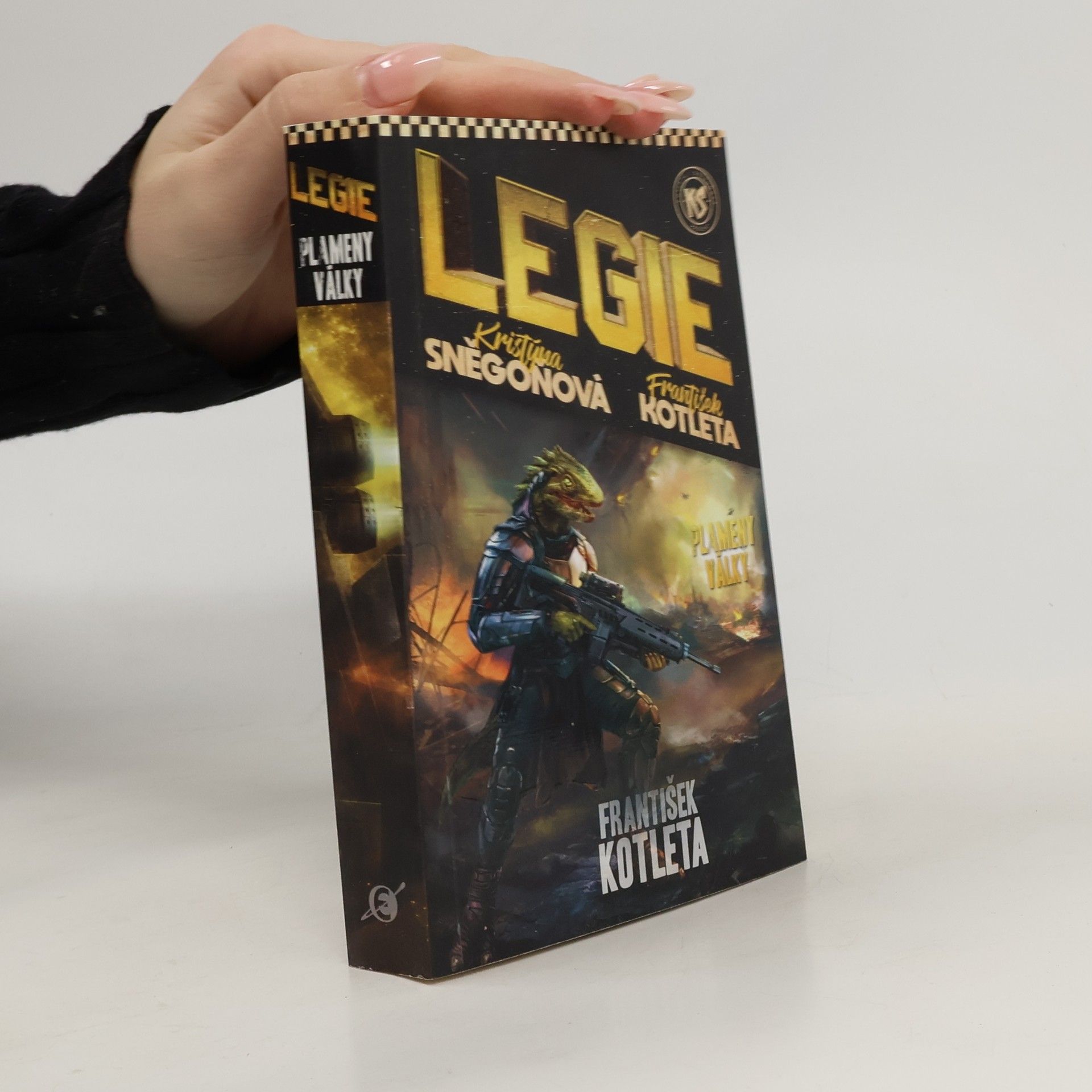 František Kotleta Legie. Plameny války