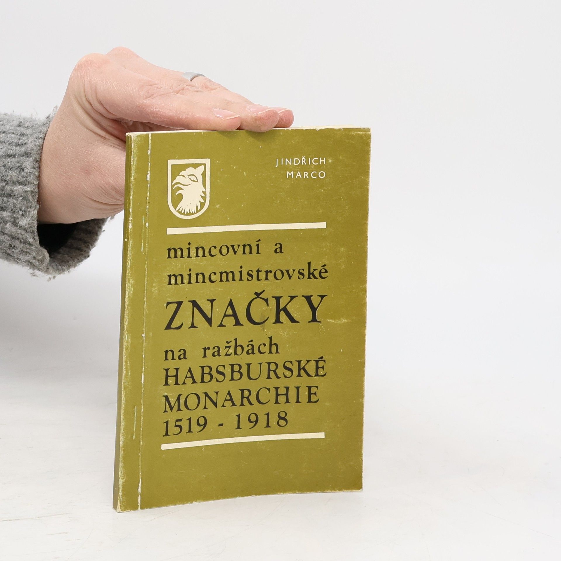 Jindřich Marco Mincovní a mincmistrovské značky na ražbách habsburské monarchie 1519-1918