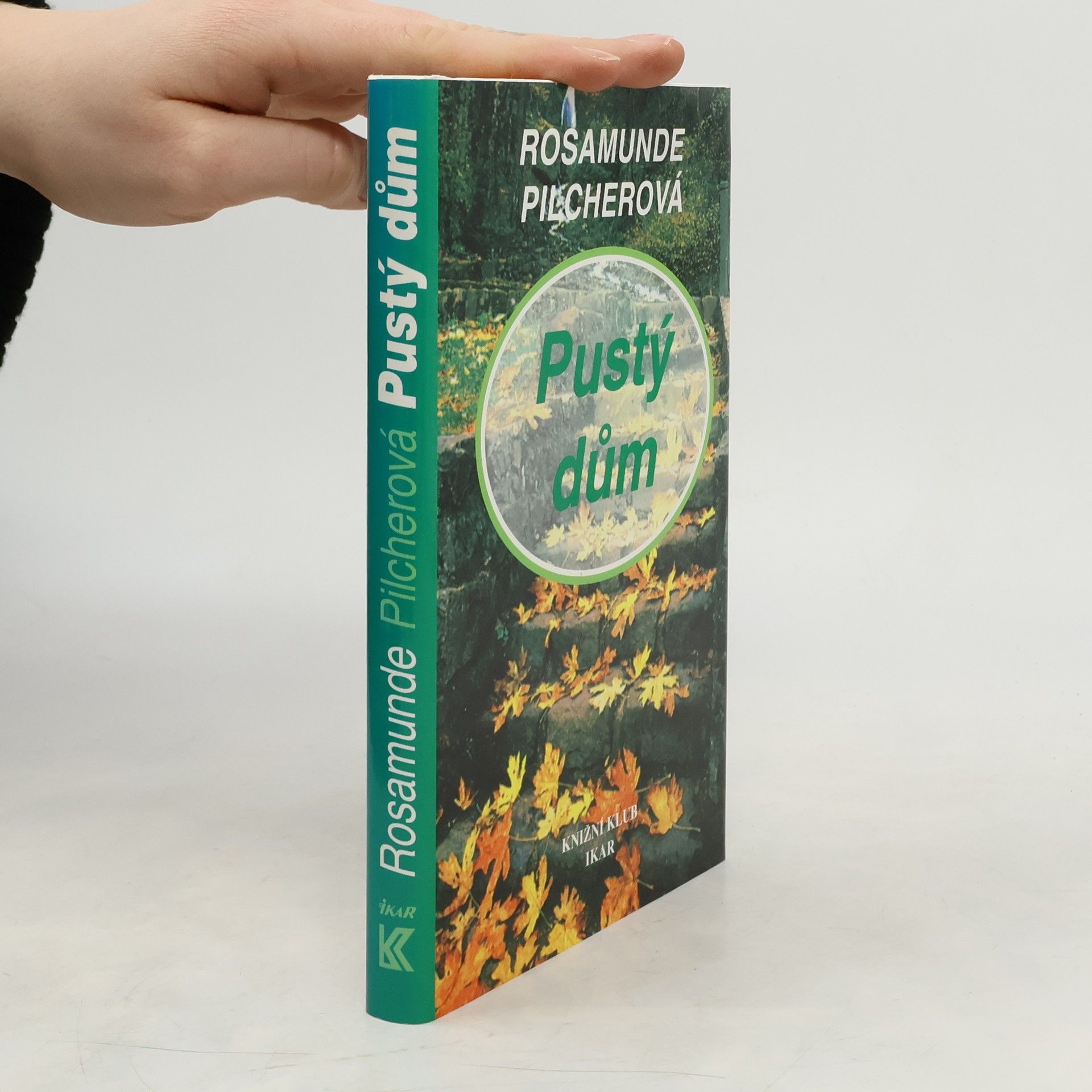 Rosamunde Pilcher Pustý dům